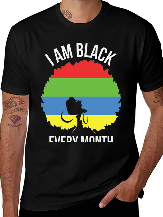 I am Black Every Month Graphic Tee