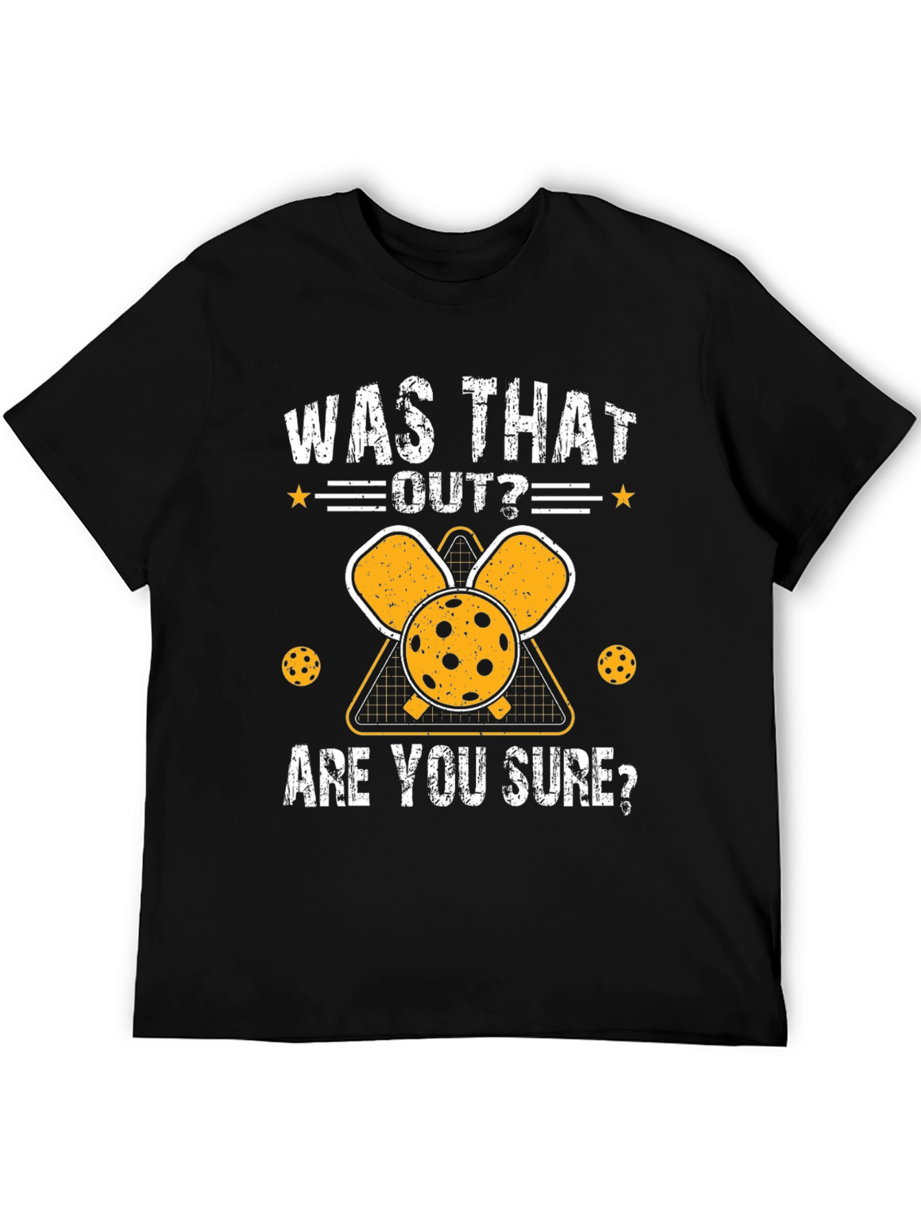 Was That Out? Pickleball T-Shirt