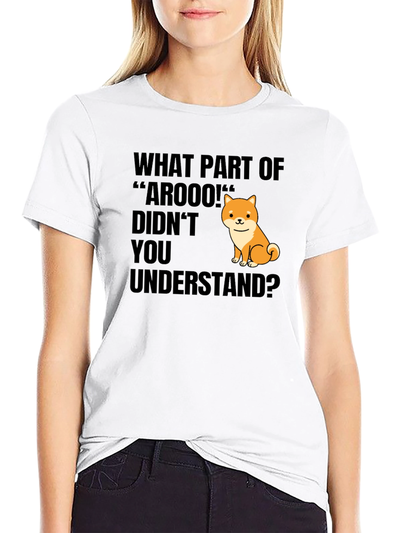 Funny Dog T-Shirt - What Part of Arooo?