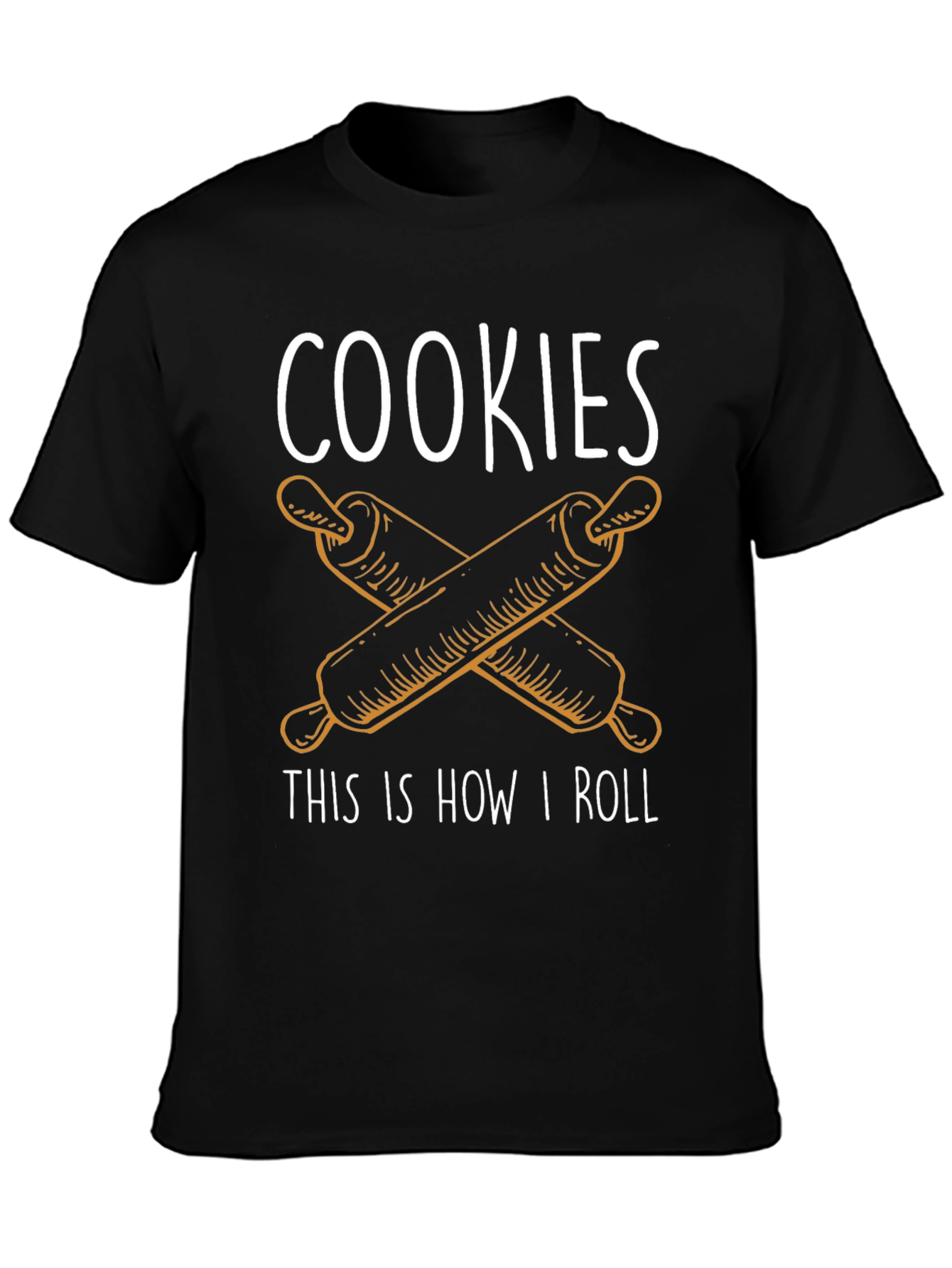 Cookies This Is How I Roll T-Shirt