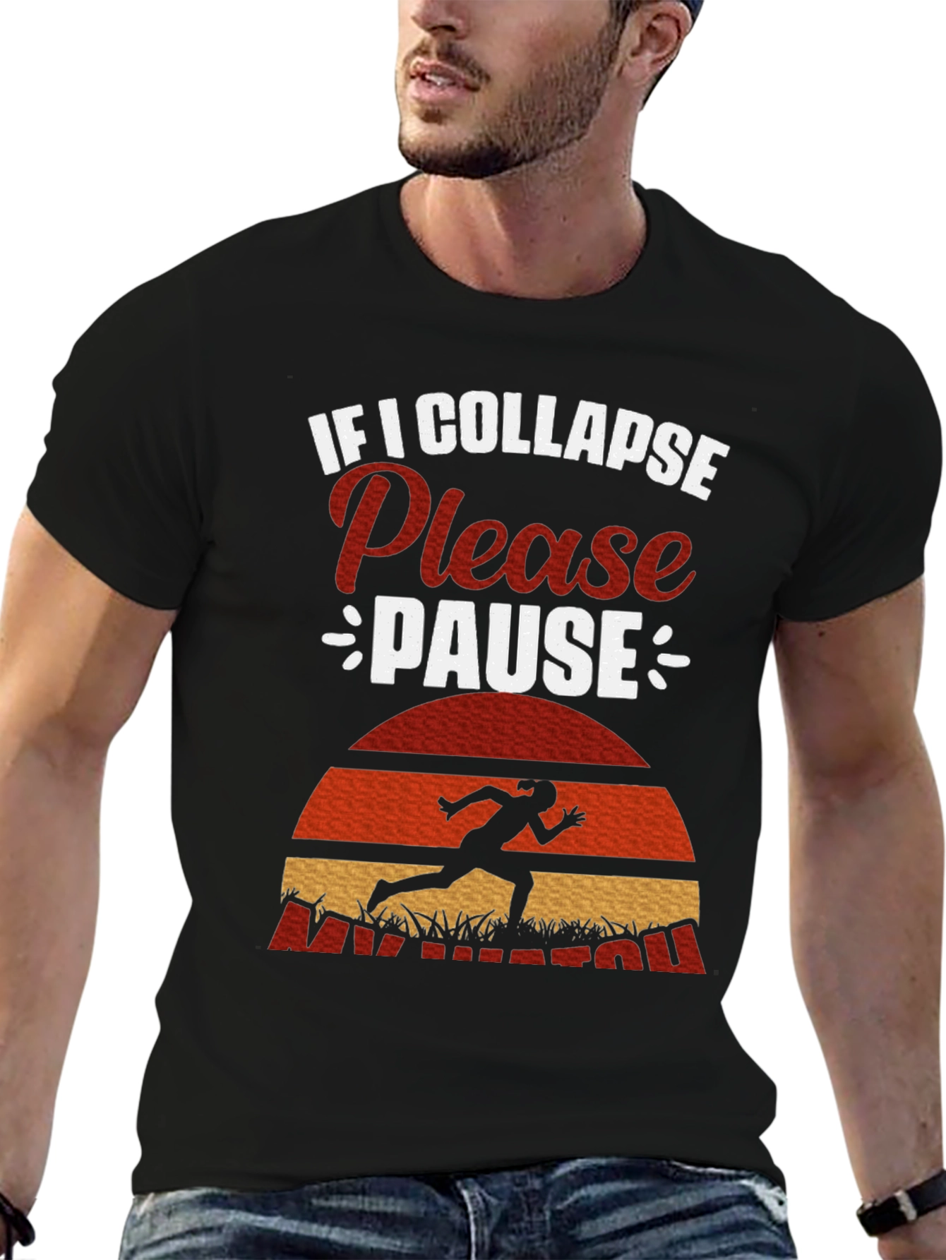 Funny Runner T-Shirt - If I Collapse Please Pause