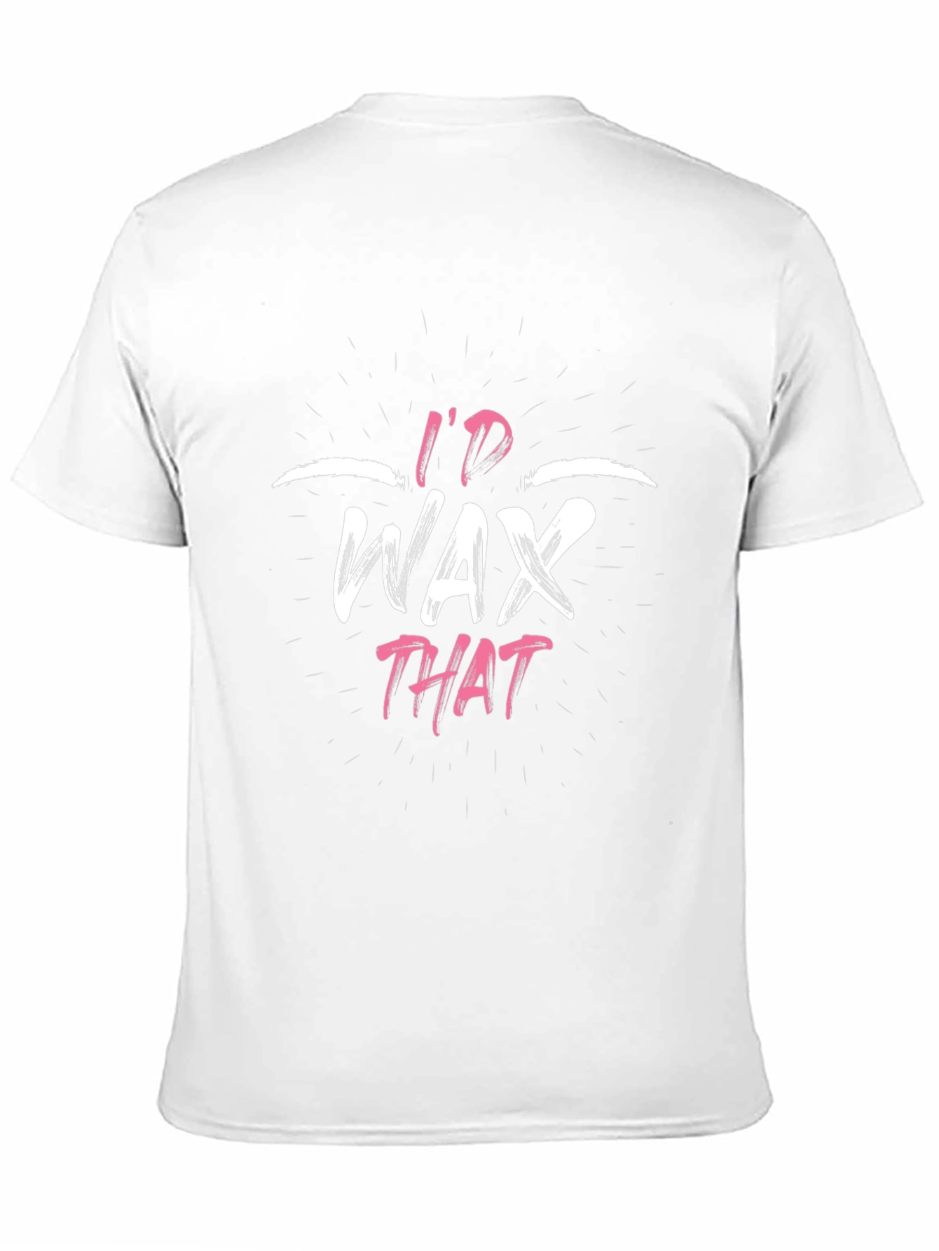Id Wax That Funny Graphic T-Shirt