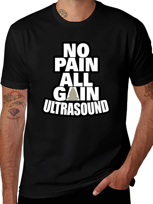 No Pain All Gain Ultrasound T-Shirt