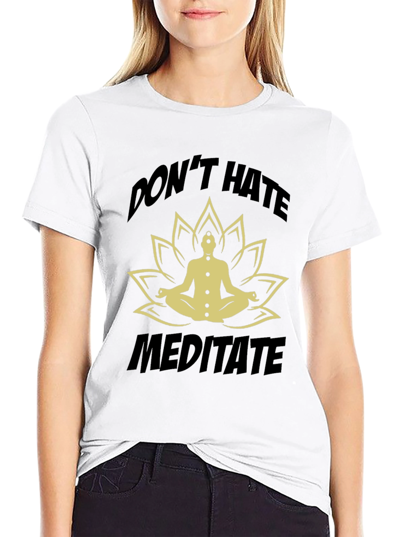 Dont Hate Meditate Black T-Shirt Yoga Lotus