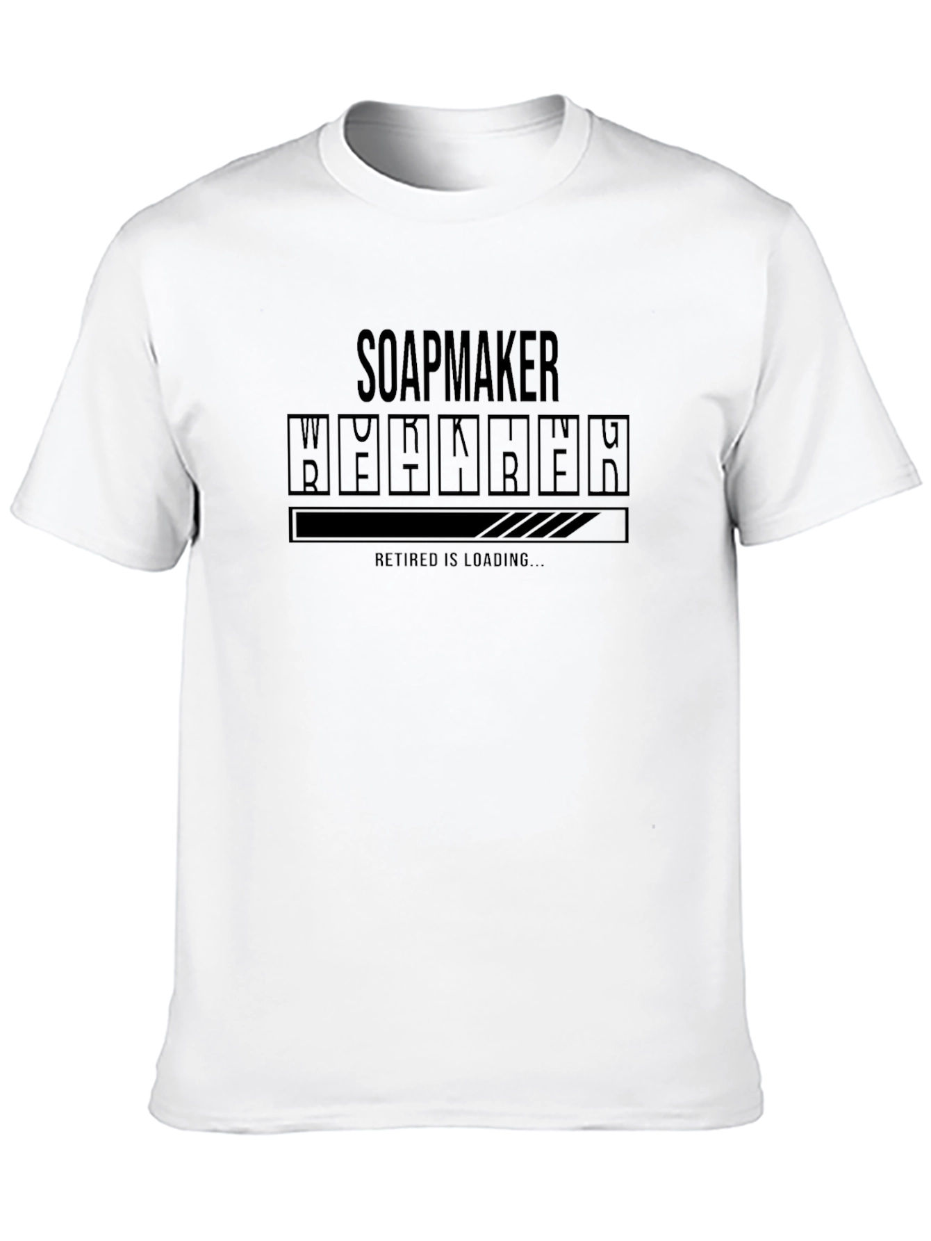 Soapmaker Retired T-Shirt Funny Retirement Loading Tee