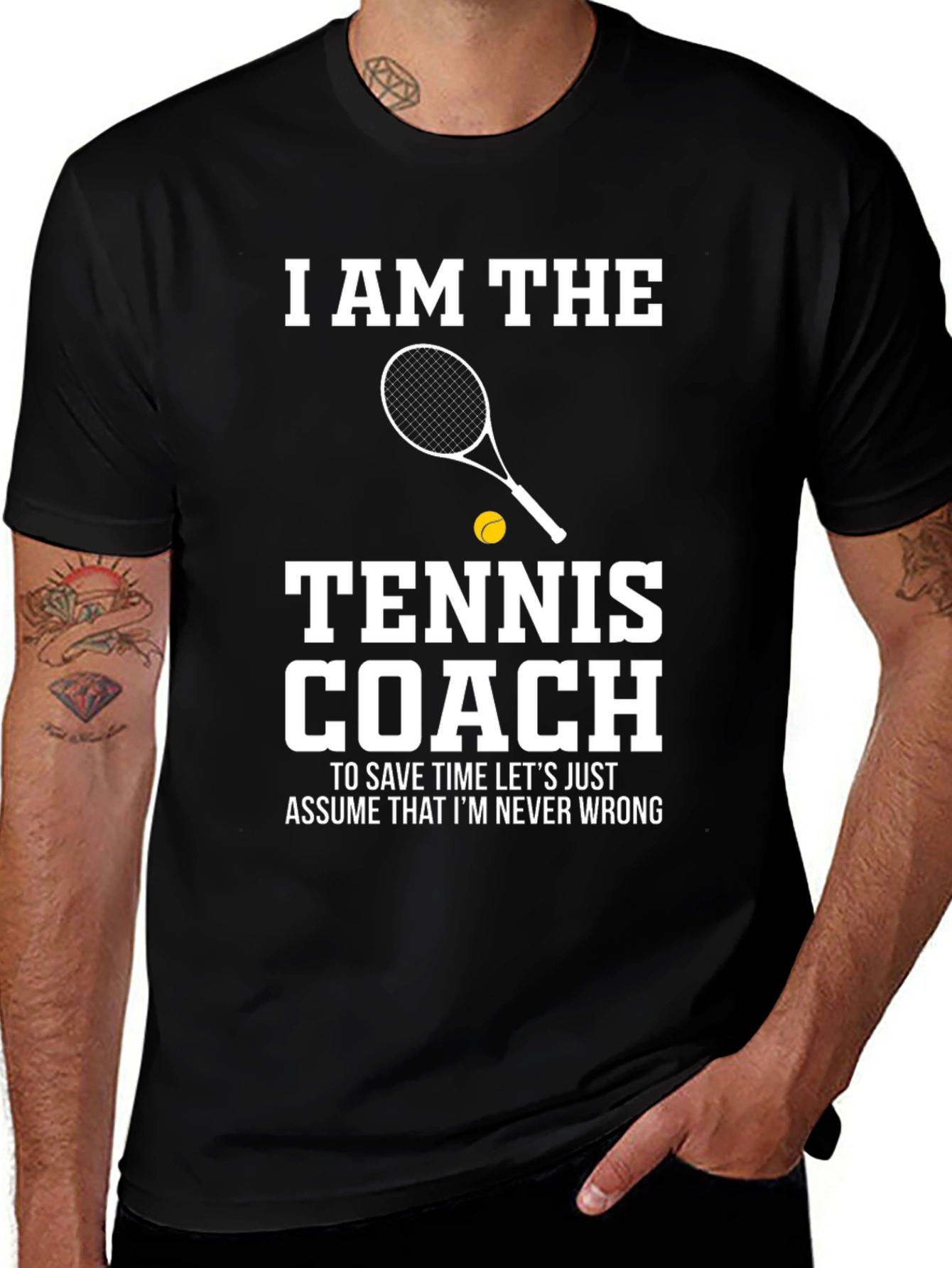 Tennis Coach T-Shirt - I AM THE Tennis Coach