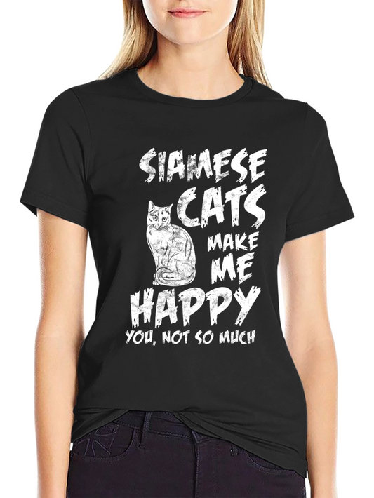 Siamese Cat Lover T-Shirt - Make Me Happy Funny Tee