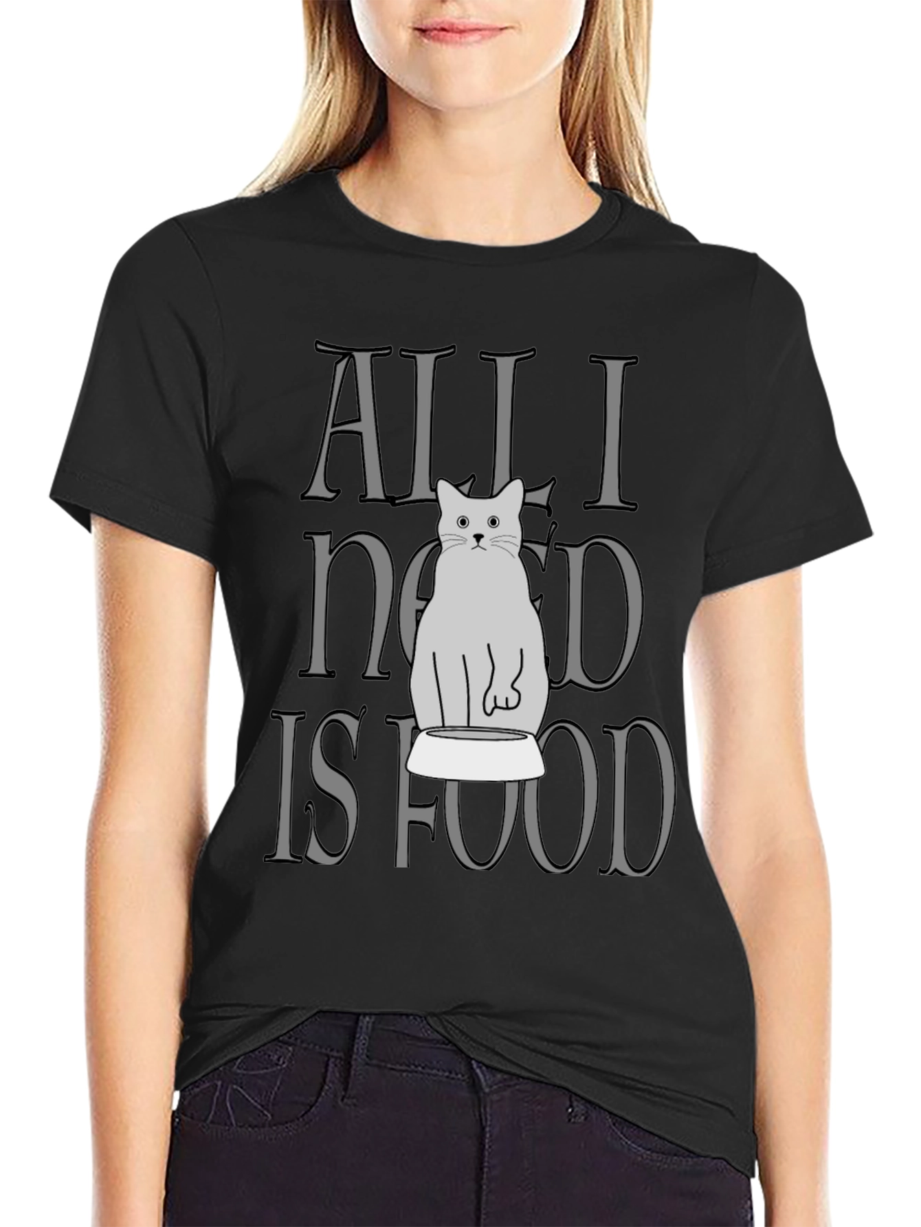 All I Need Is Food Cat T-Shirt