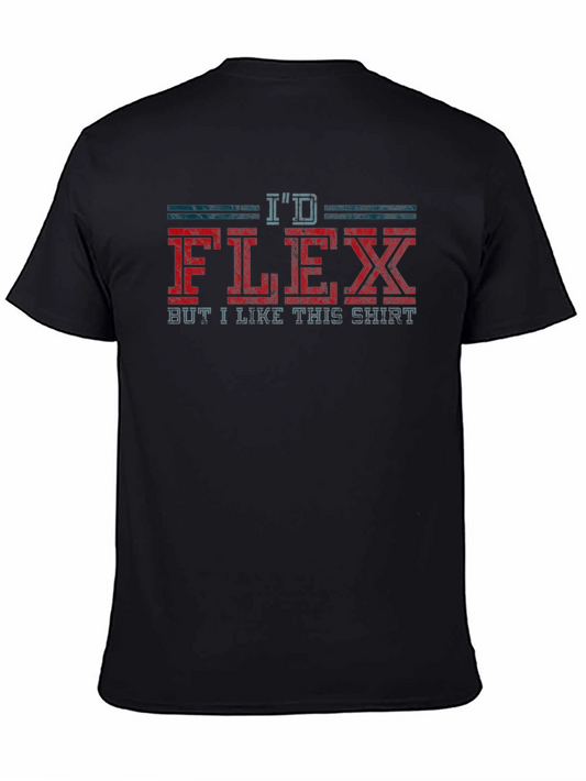 Id Flex But I Like This Shirt