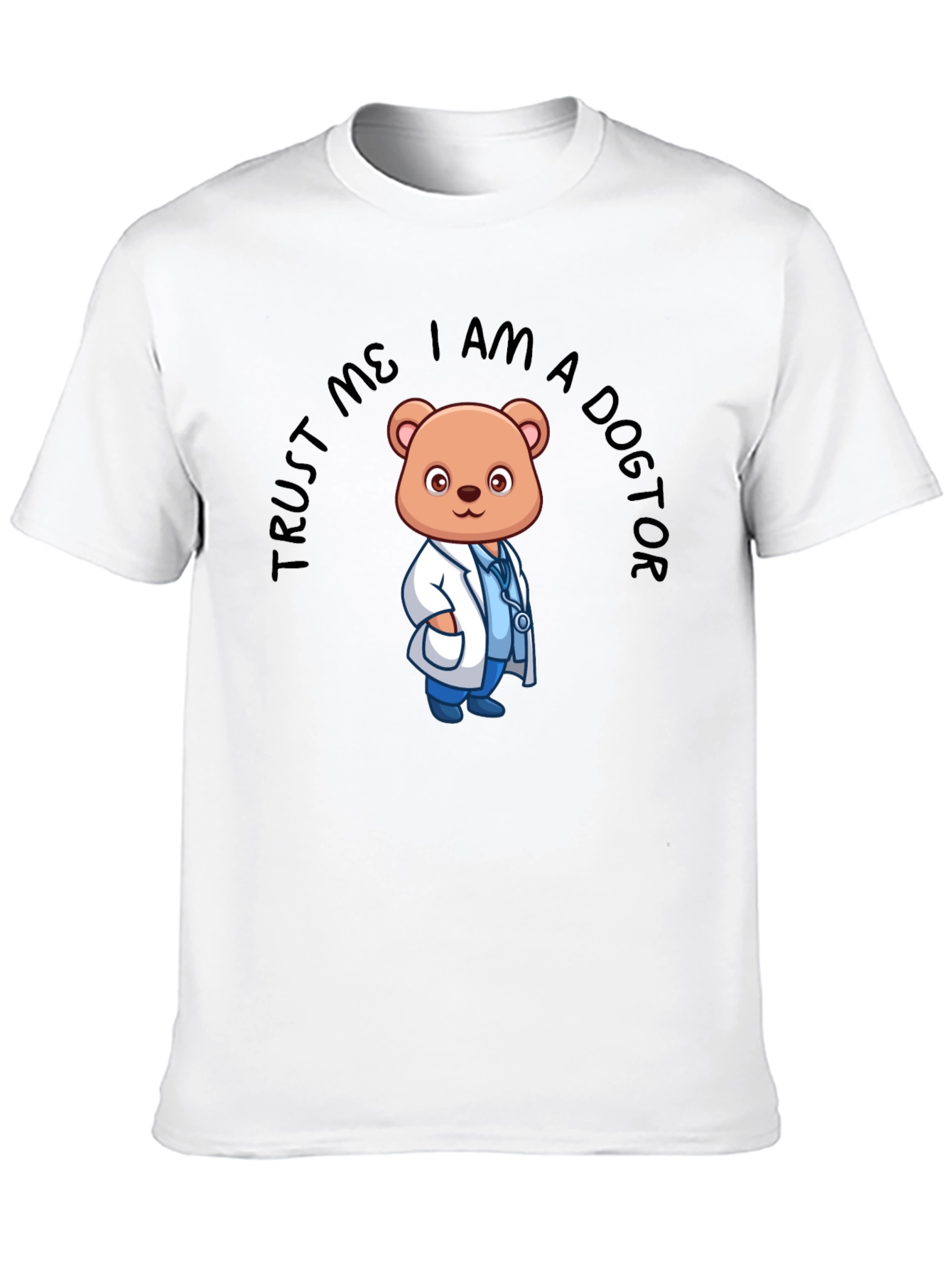 Trust Me I am a Doctor Bear T-Shirt