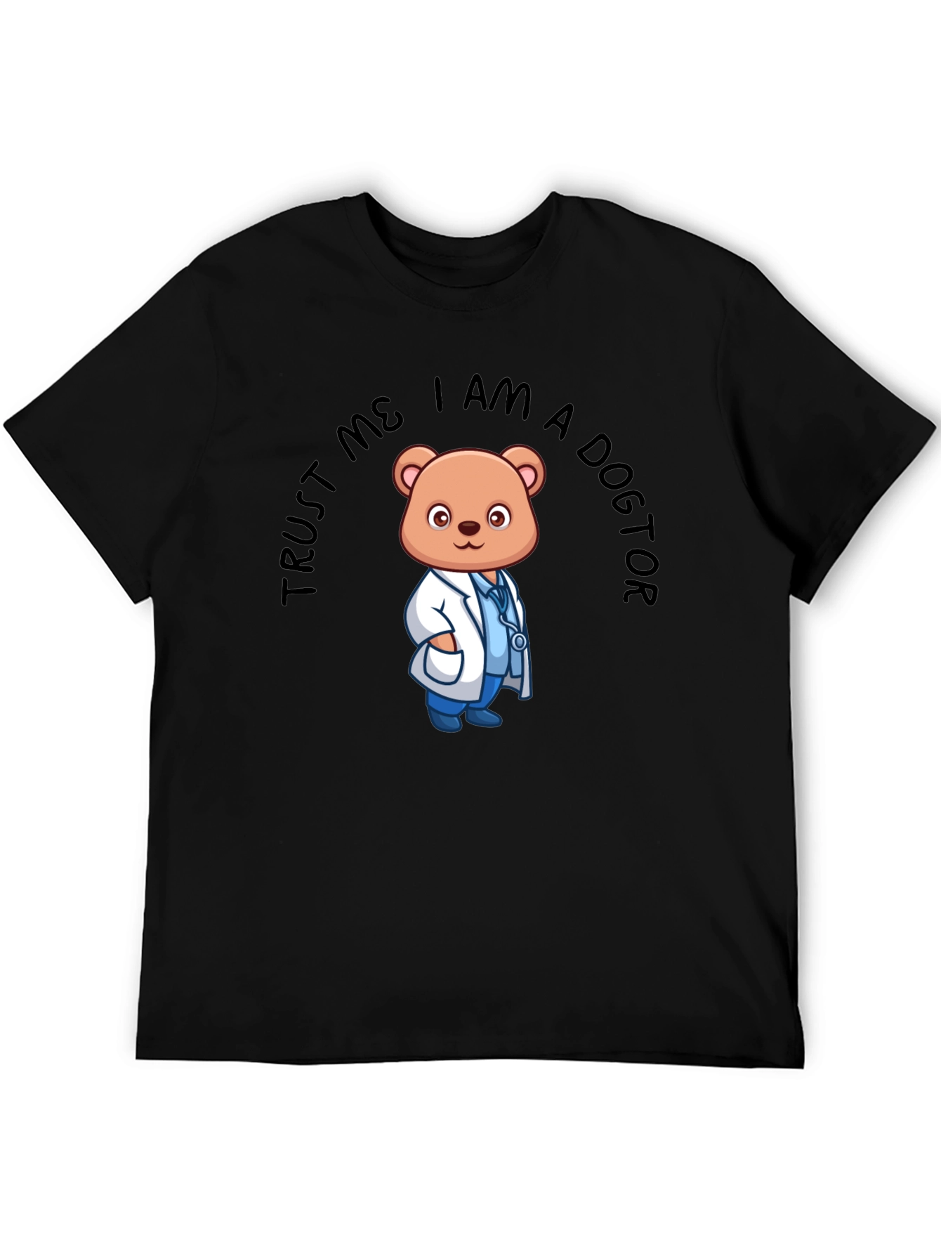 Trust Me I am a Doctor Bear T-Shirt