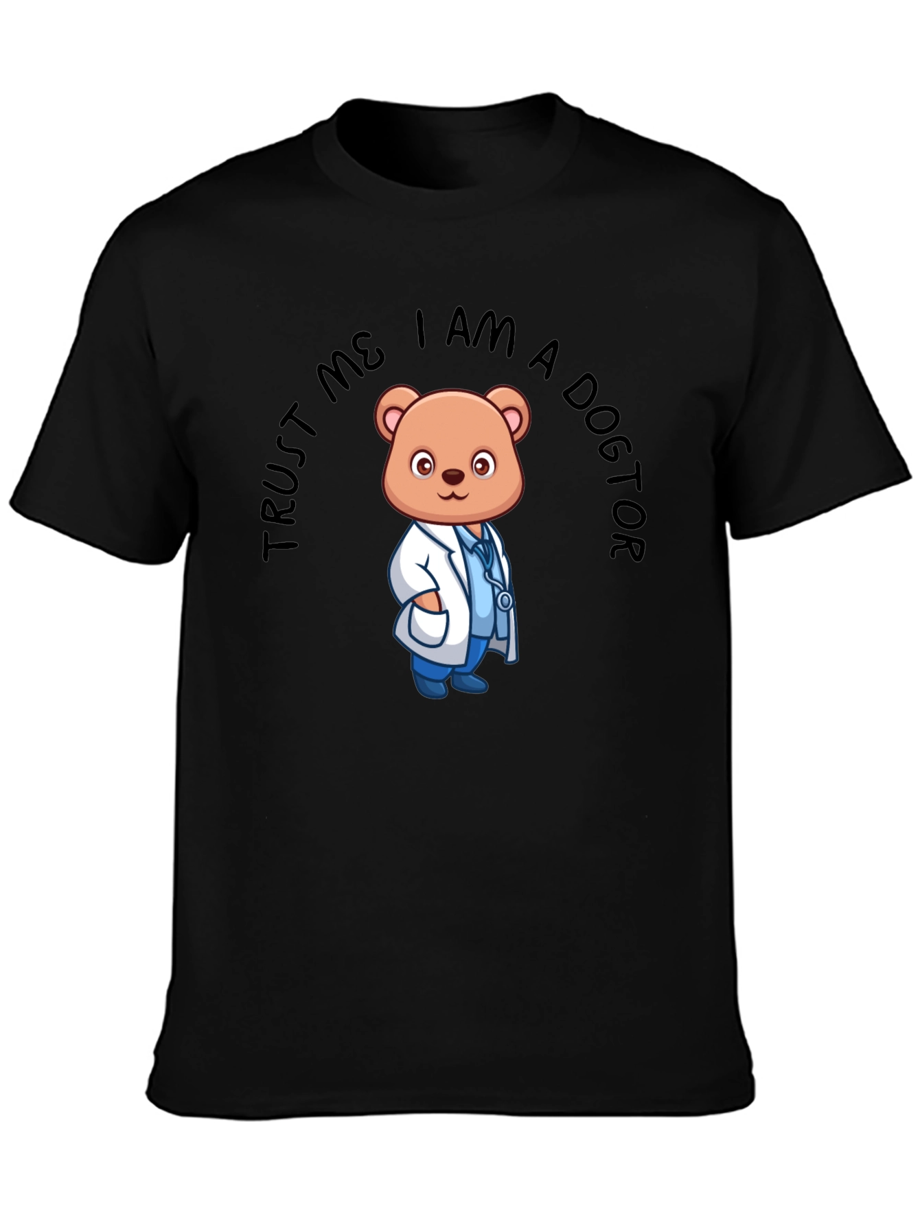 Trust Me I am a Doctor Bear T-Shirt