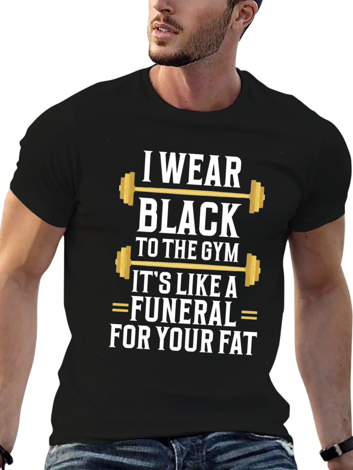 I Wear Black to the Gym T-Shirt