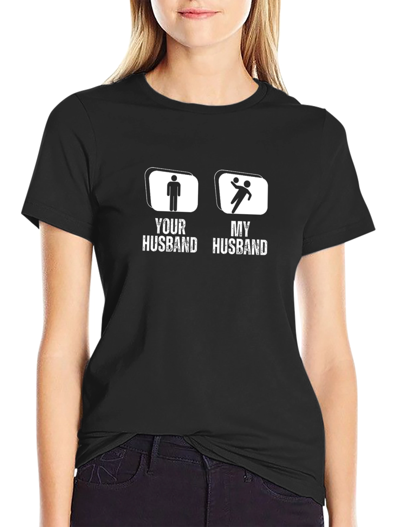 Funny Your Husband My Husband Graphic T-Shirt