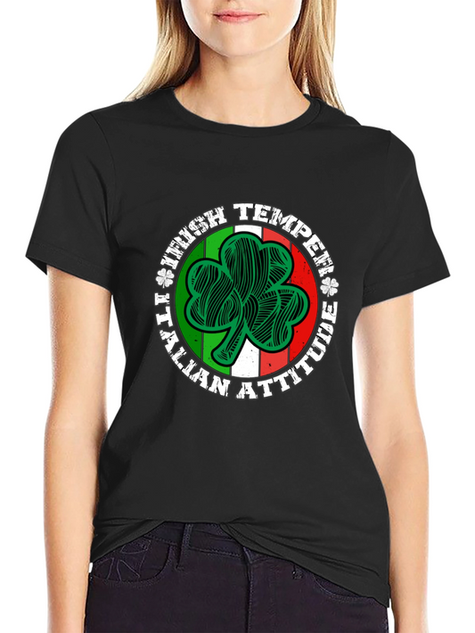 Irish Temper Italian Attitude Black T-Shirt