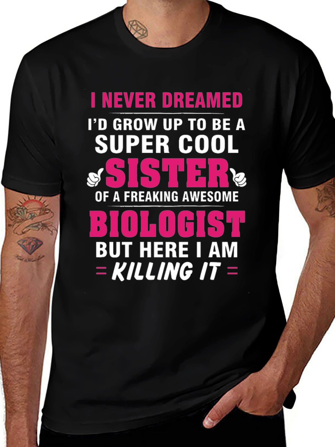 Super Cool Sister Biologist T-Shirt