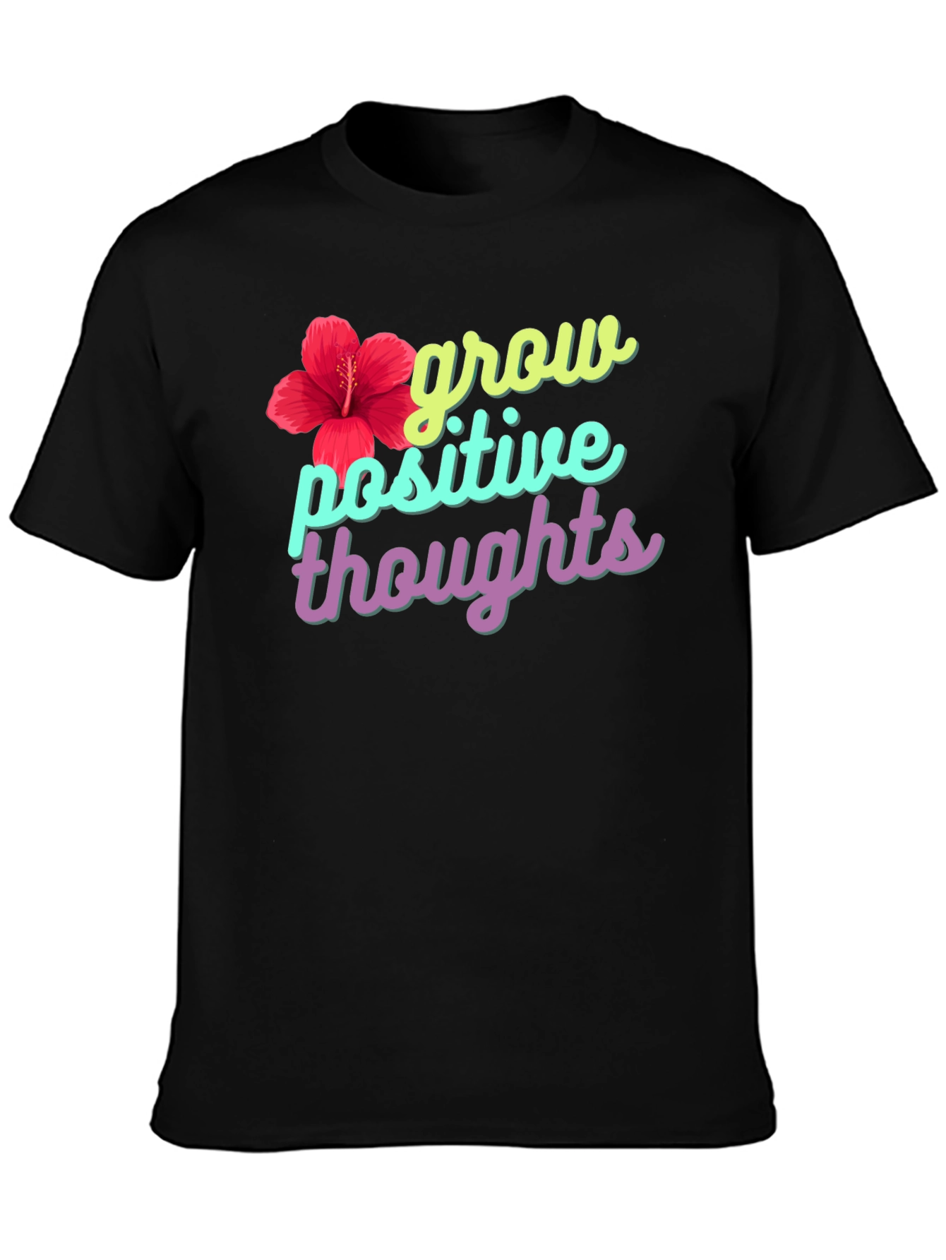 Grow Positive Thoughts Graphic Tee