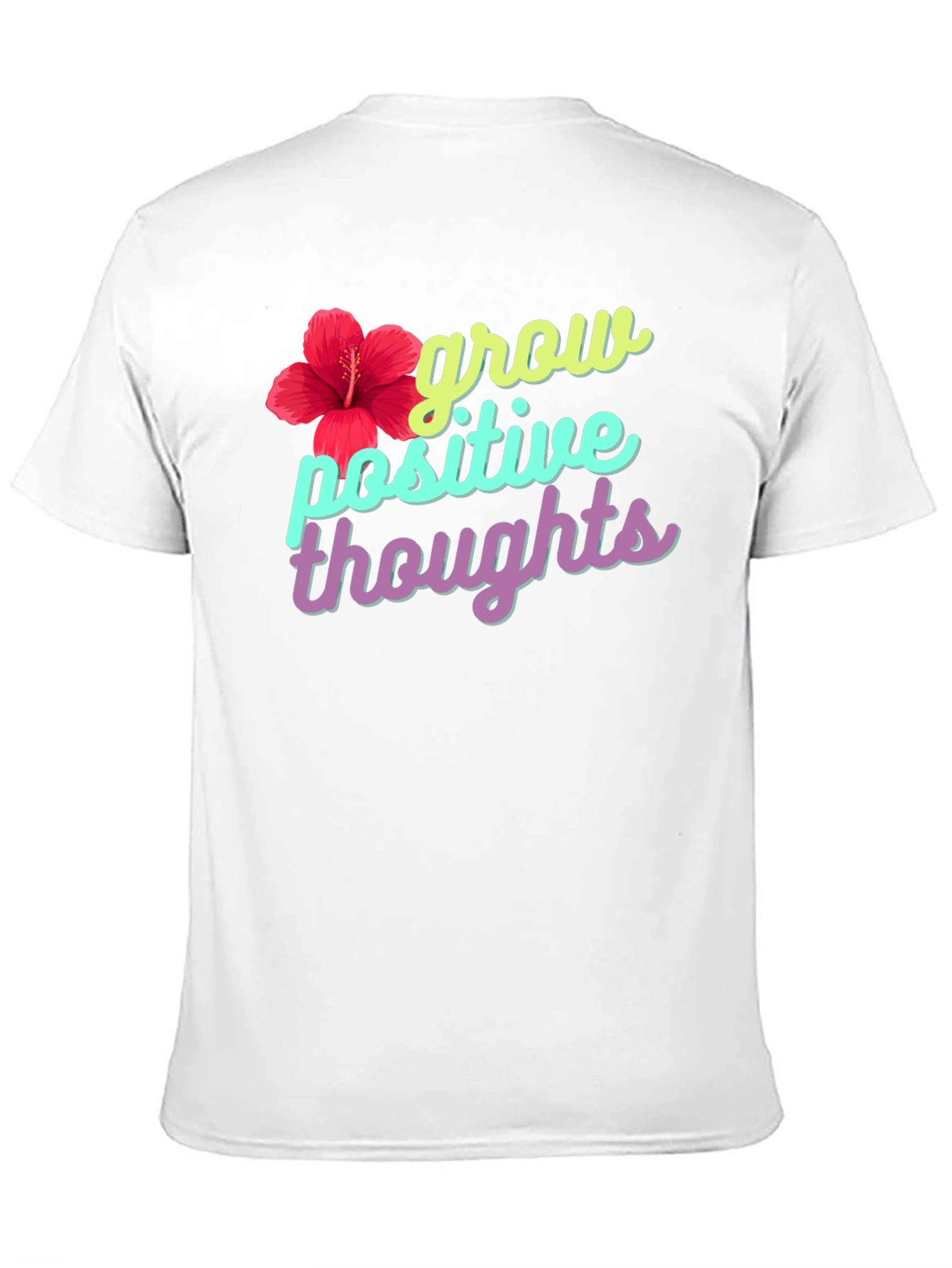 Grow Positive Thoughts Graphic Tee