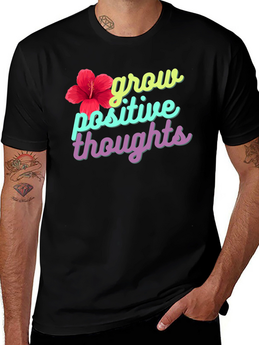 Grow Positive Thoughts Graphic Tee
