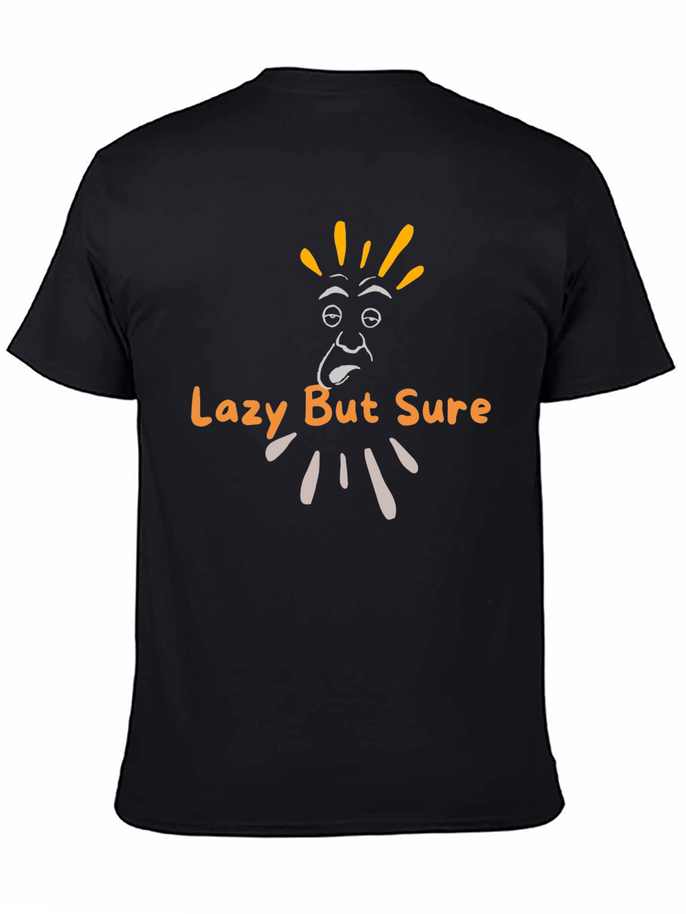 Lazy But Sure Graphic Tee