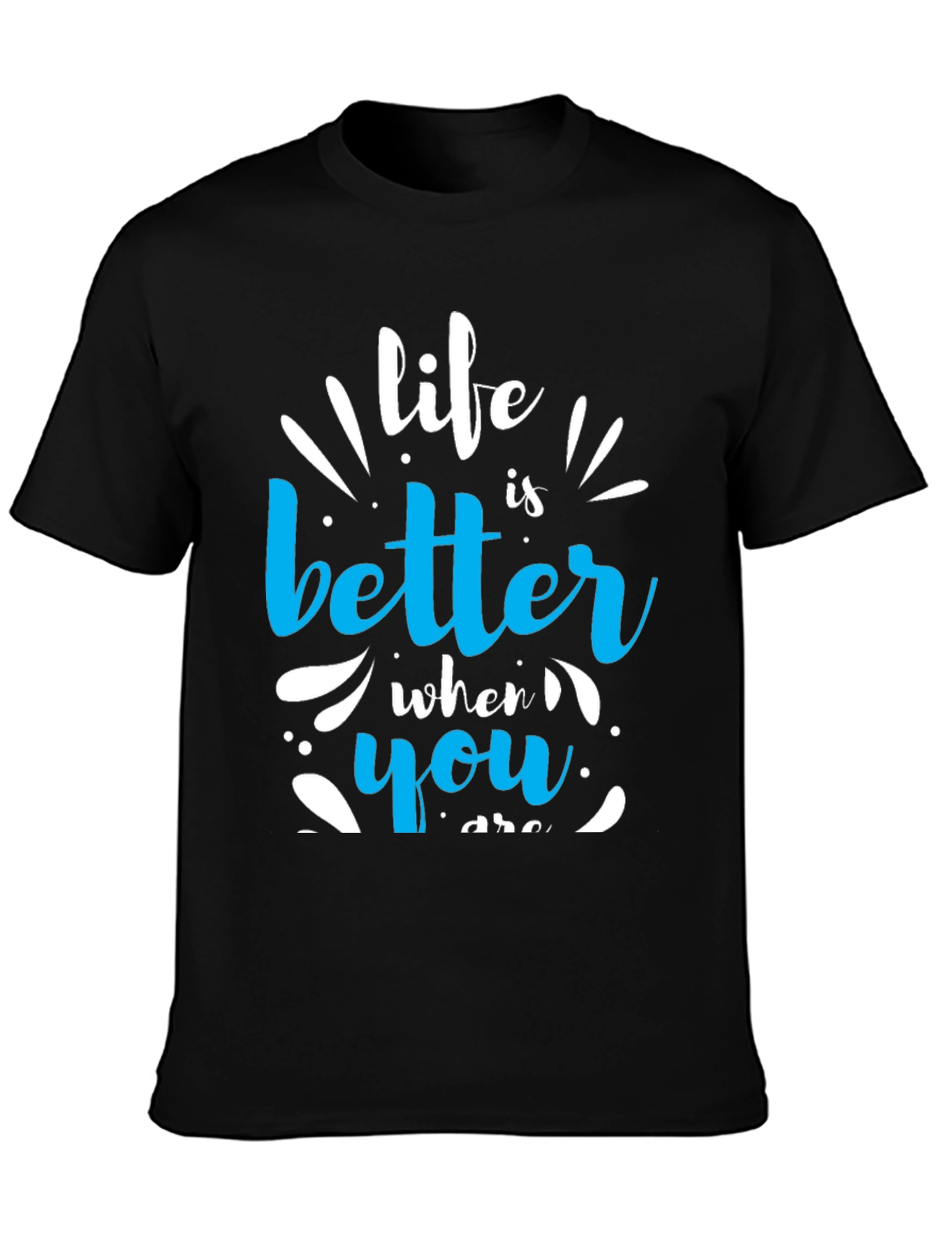 Life Is Better Graphic T-Shirt