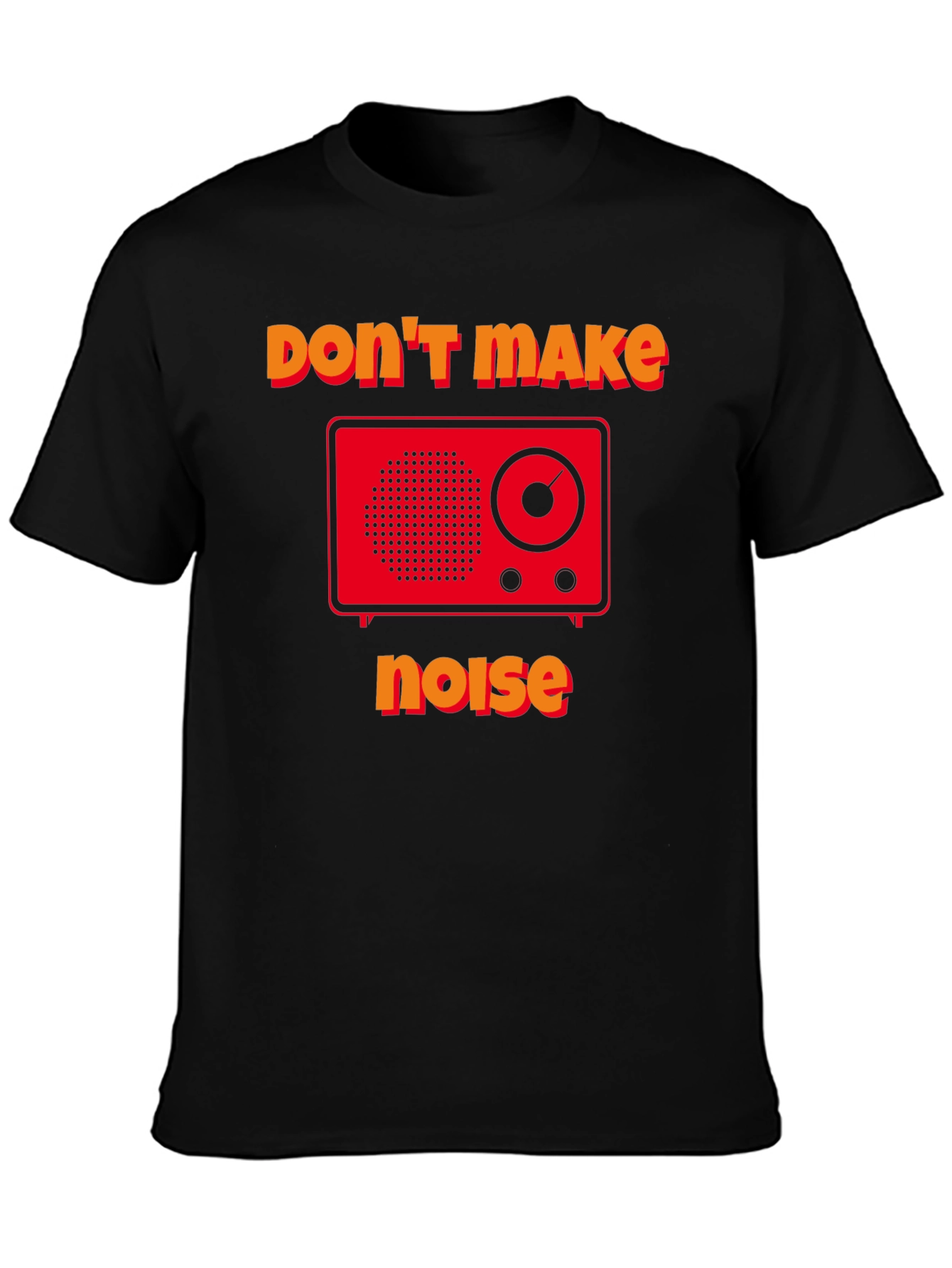 Dont Make Noise Graphic Tee - Retro Radio Design