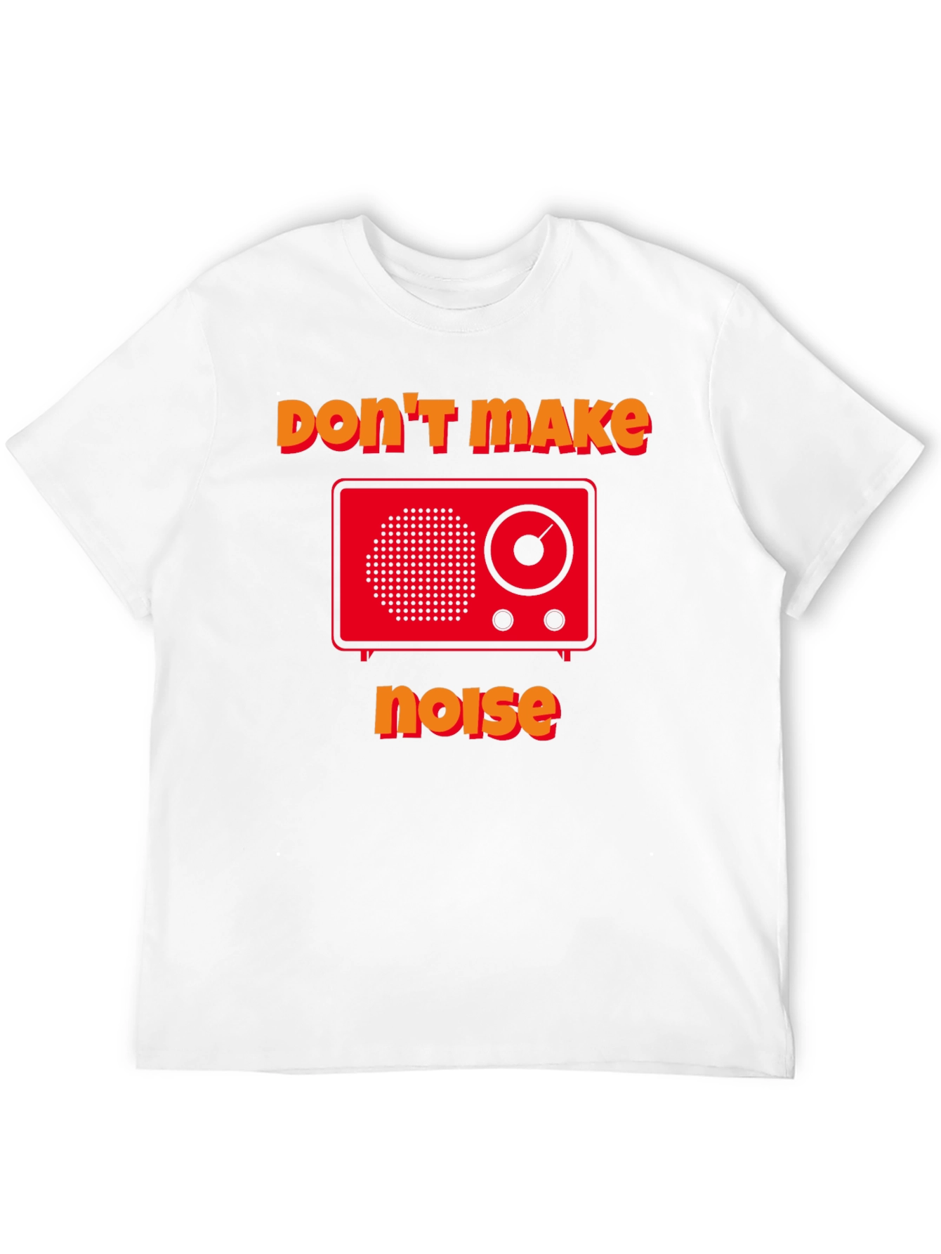 Dont Make Noise Graphic Tee - Retro Radio Design