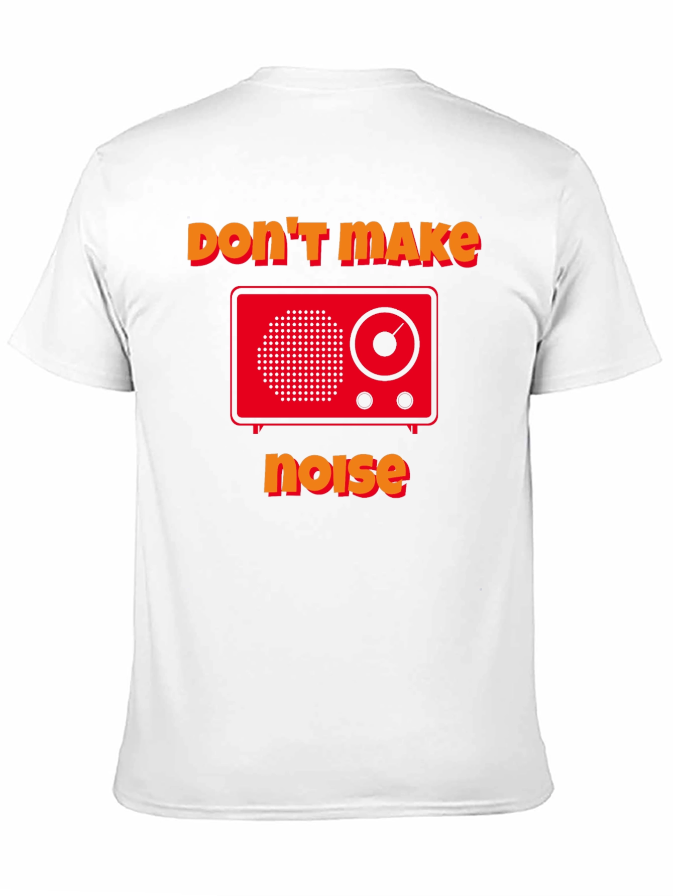 Dont Make Noise Graphic Tee - Retro Radio Design