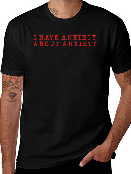 Anxiety Statement T-Shirt