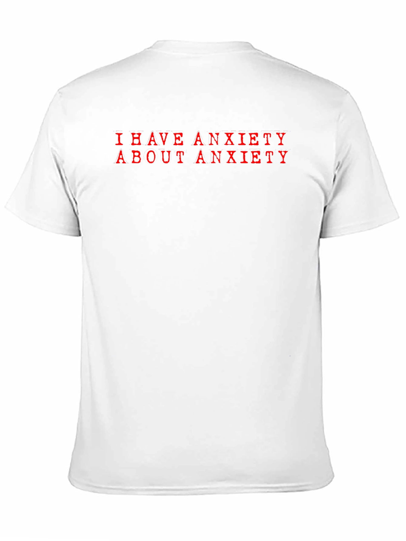Anxiety Statement T-Shirt