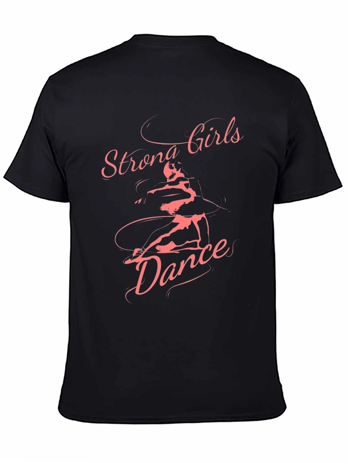 Strong Girls Dance Graphic Tee - Black Cotton T-Shirt
