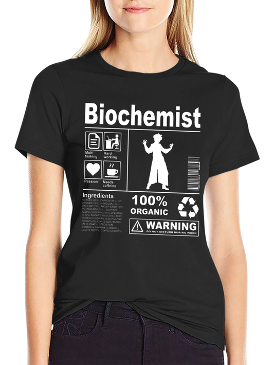 Biochemist T-Shirt: Funny Science Tee