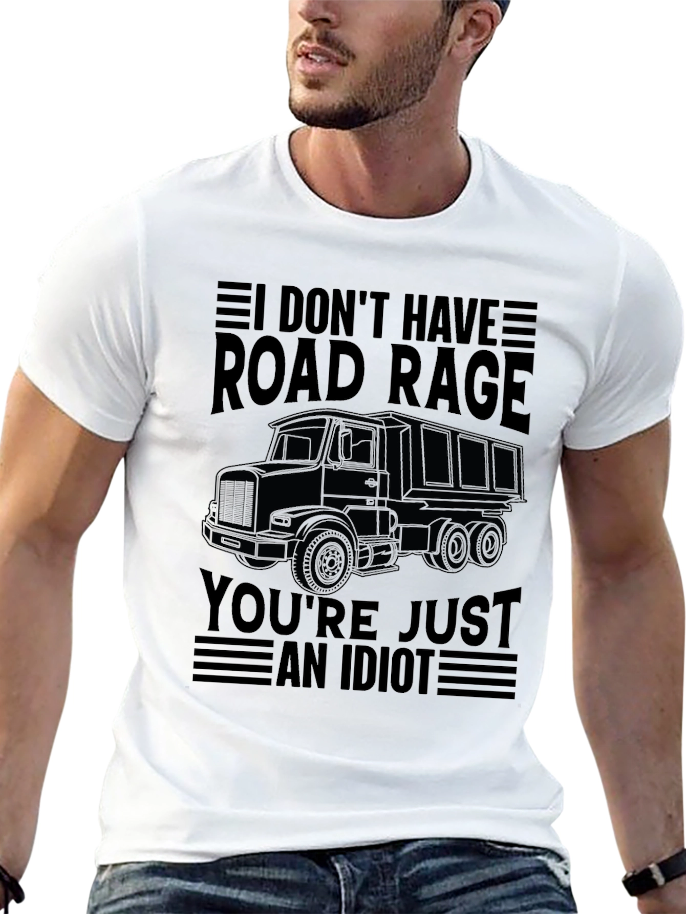 Funny Road Rage Trucker T-Shirt - An Idiot