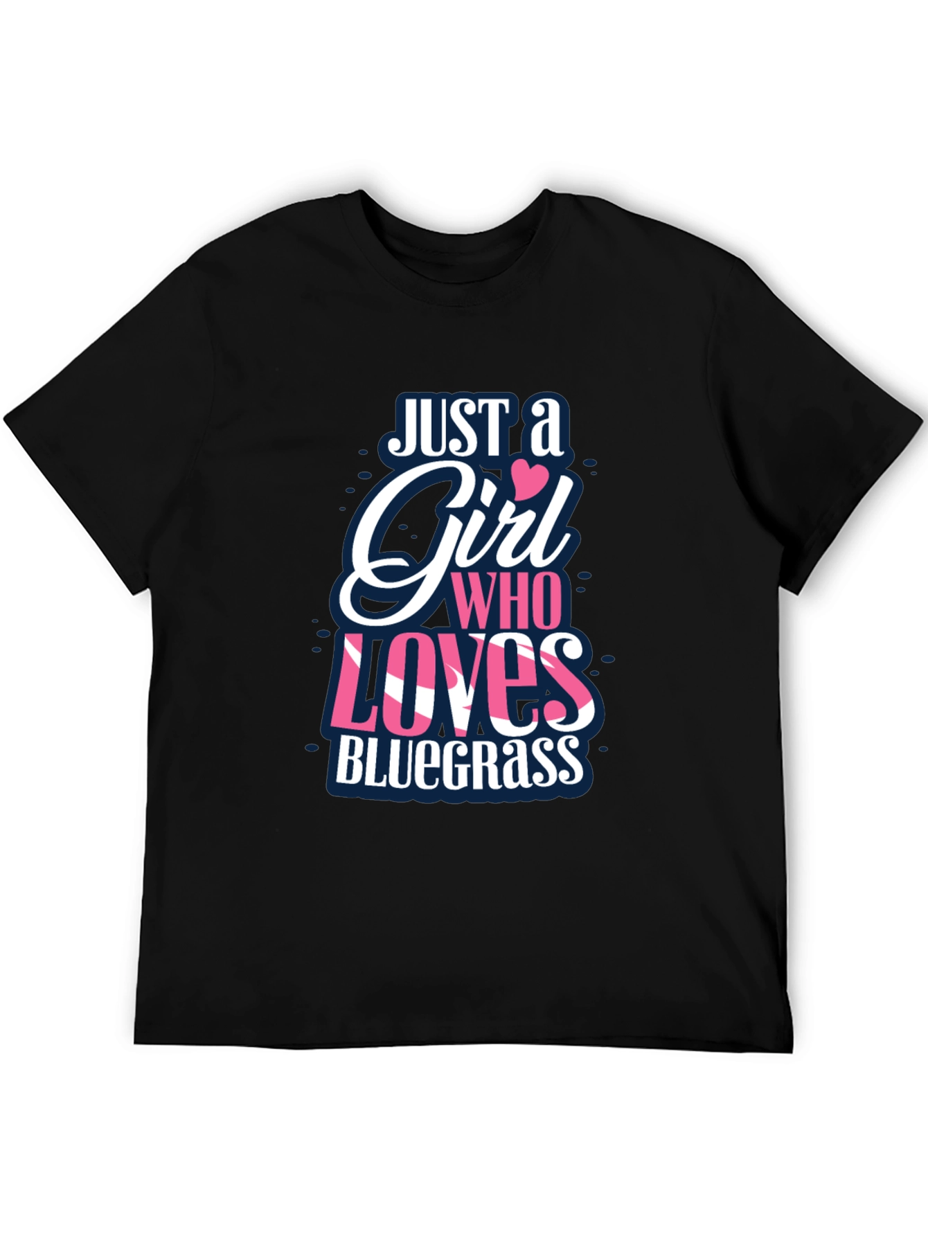 Just A Girl Who Loves Bluegrass T-Shirt