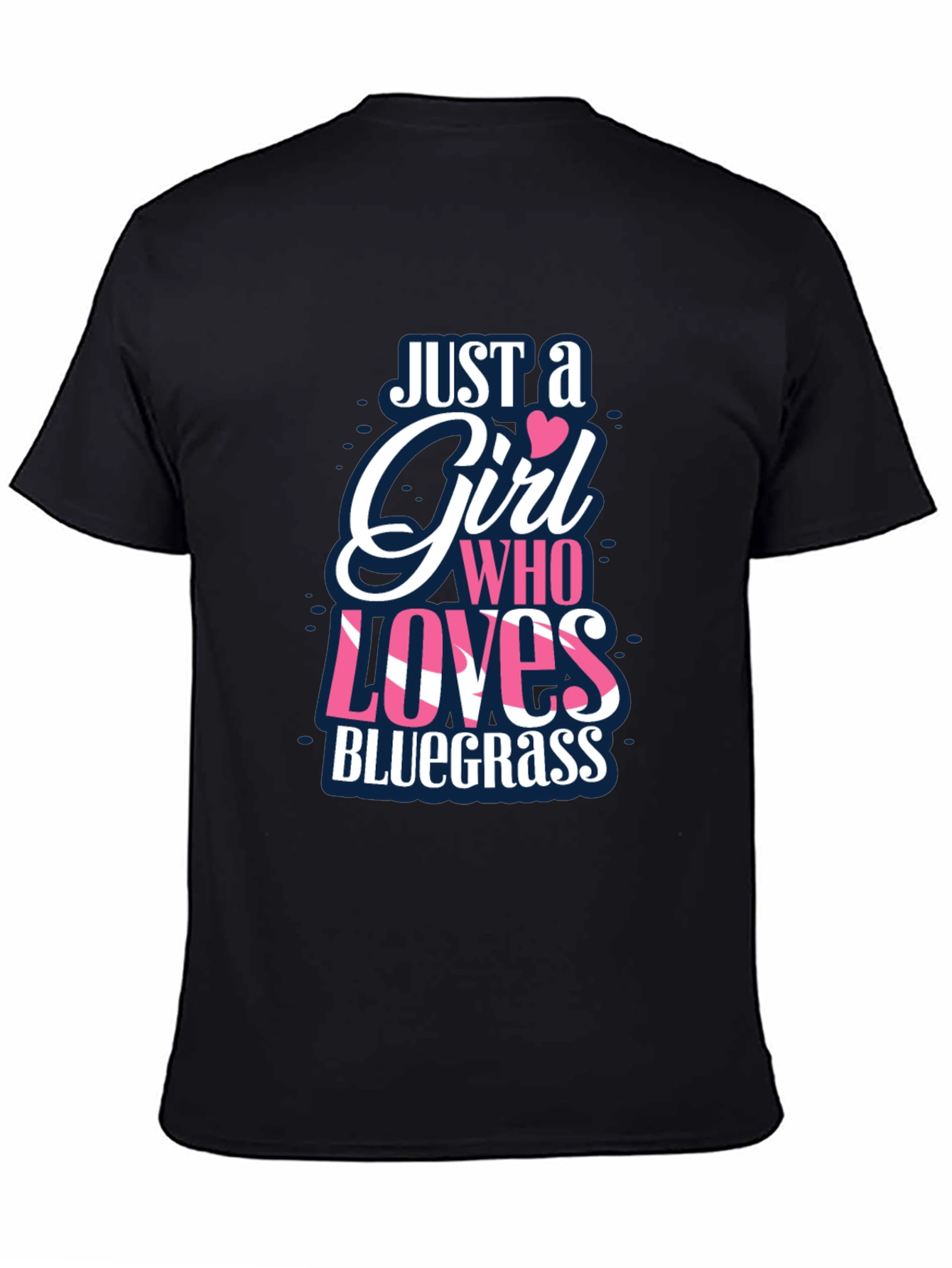 Just A Girl Who Loves Bluegrass T-Shirt