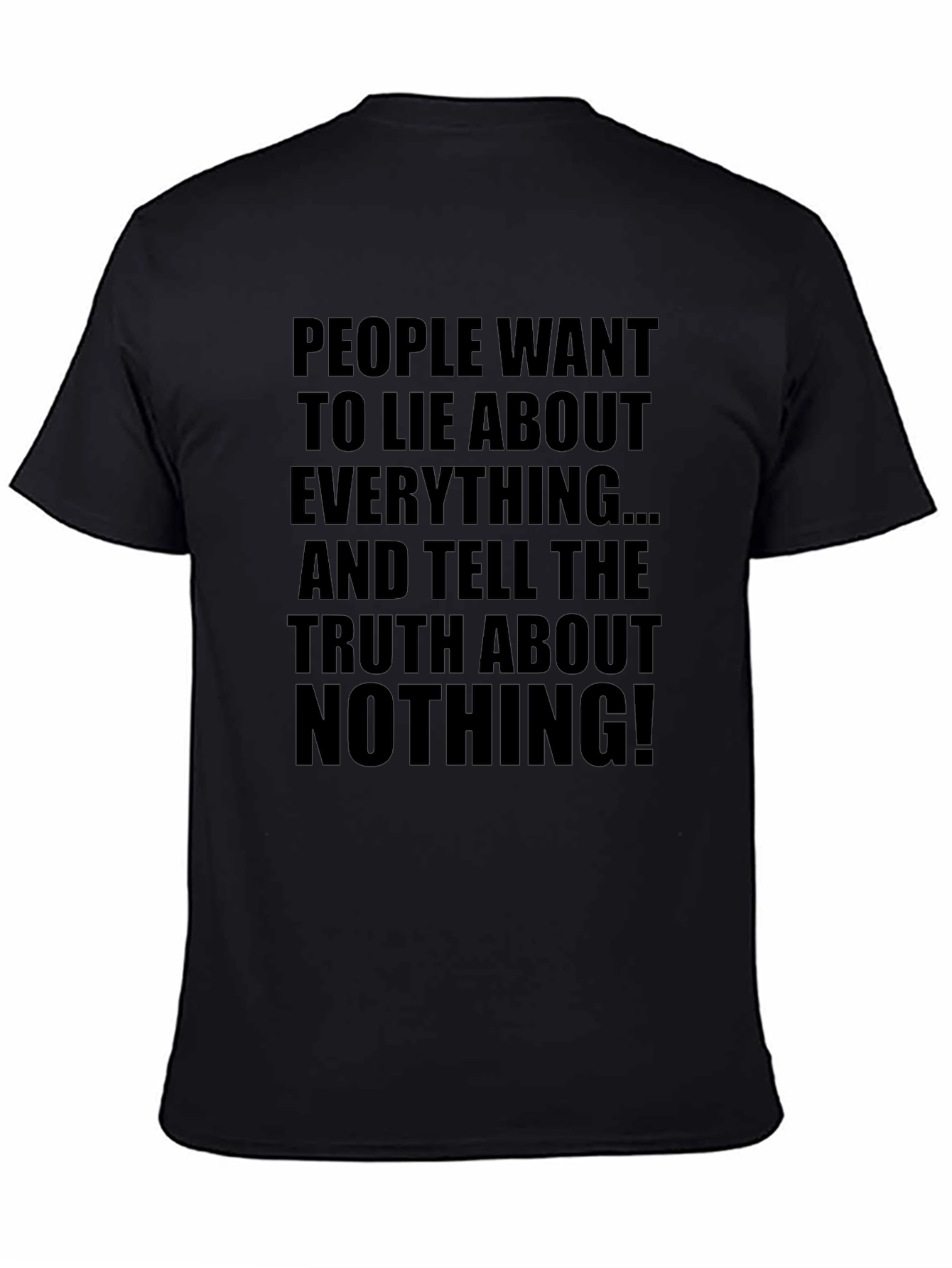 Truth About Nothing Graphic T-Shirt