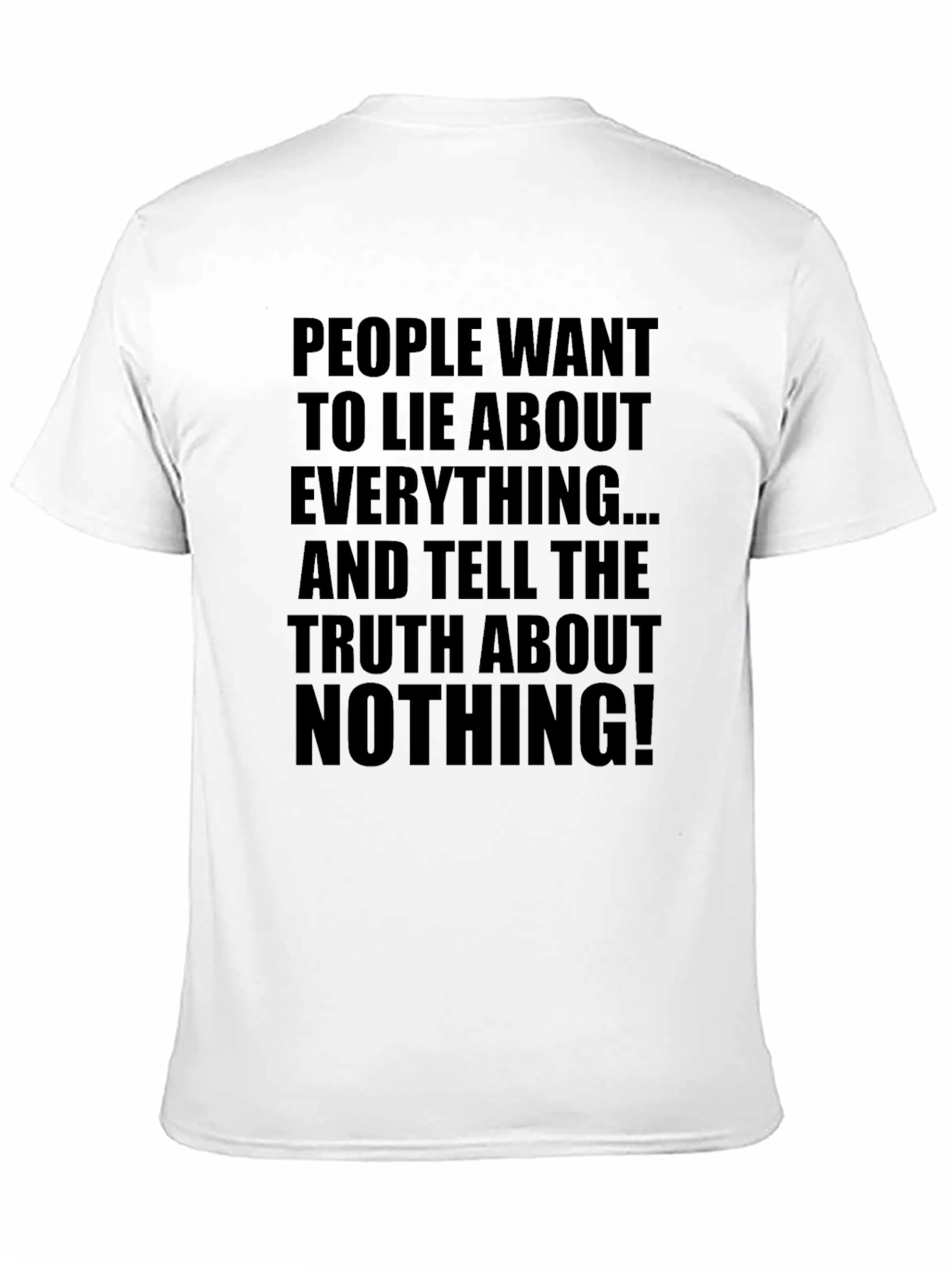 Truth About Nothing Graphic T-Shirt