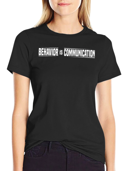 Behavior is Communication T-Shirt - Mens Black