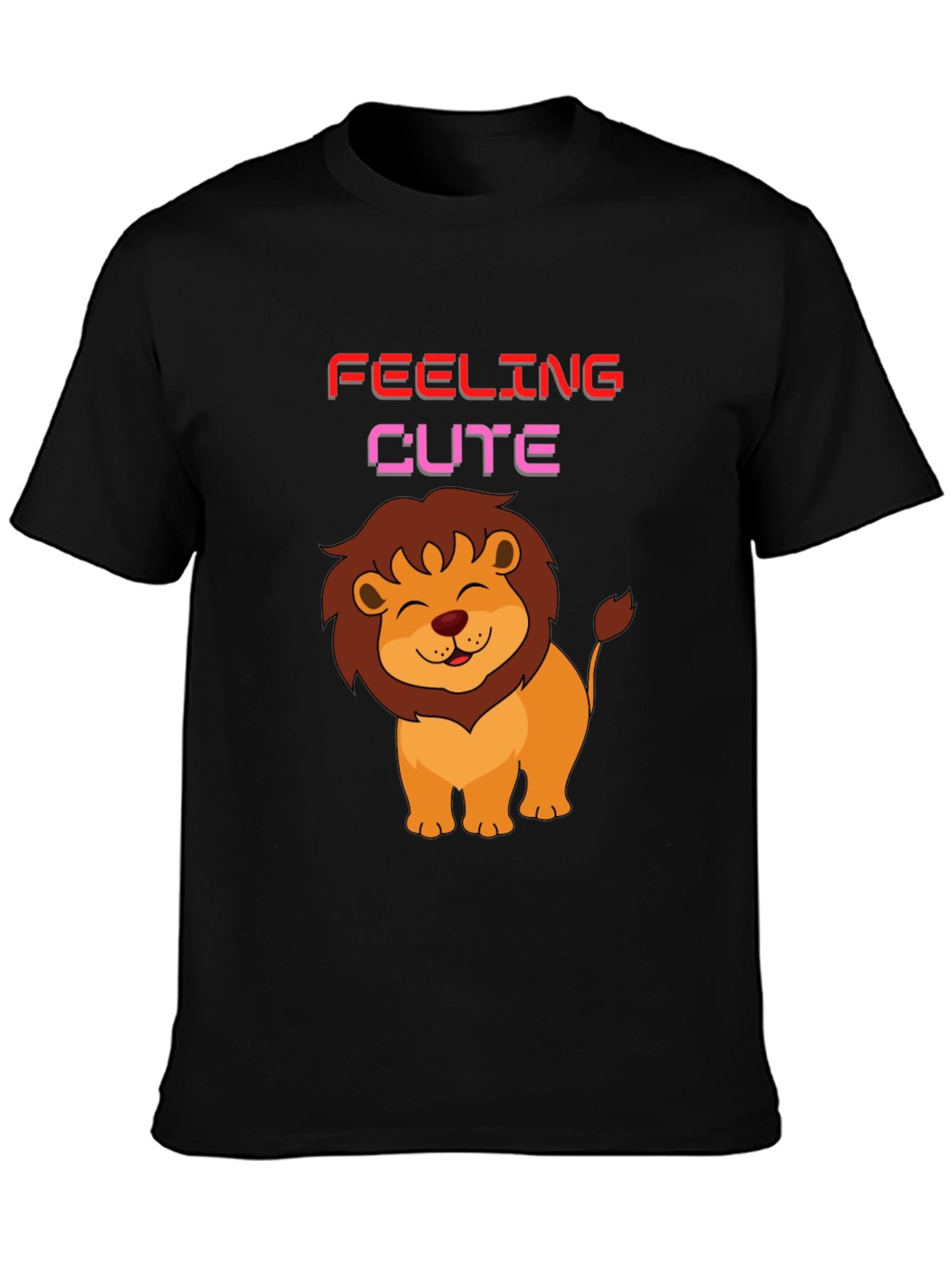Feeling Cute Lion Graphic T-Shirt
