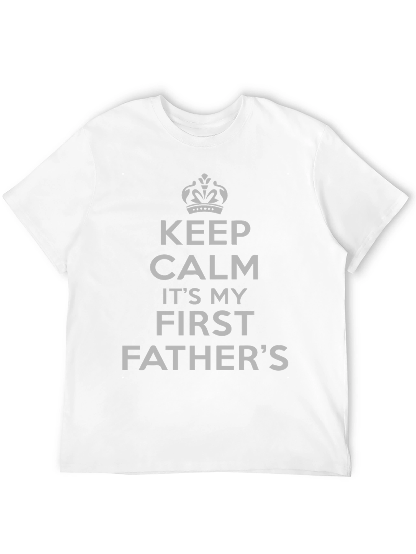 First Fathers Day T-Shirt - Keep Calm