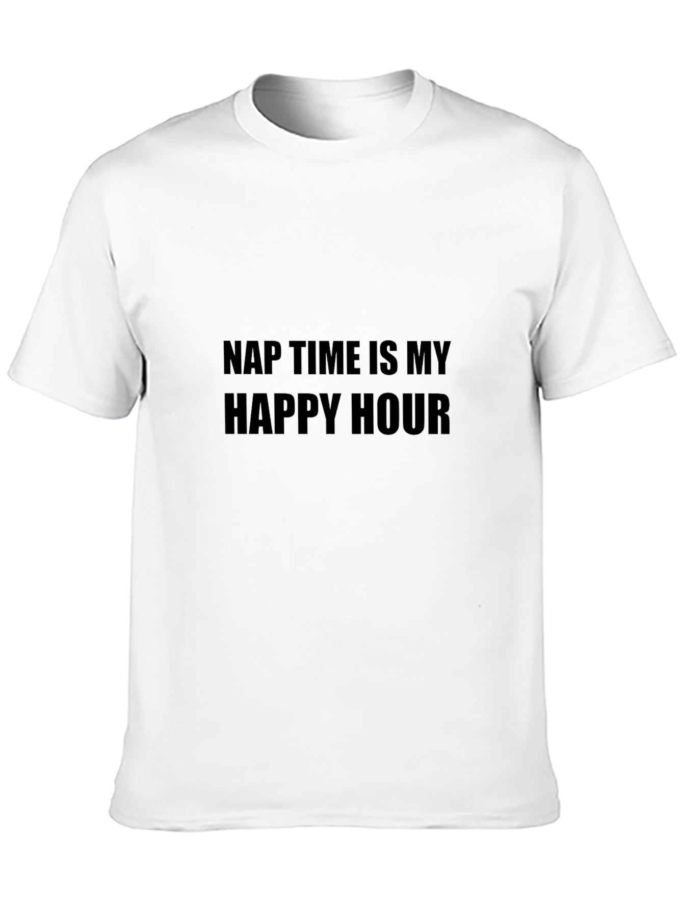 Nap Time is My Happy Hour T-Shirt