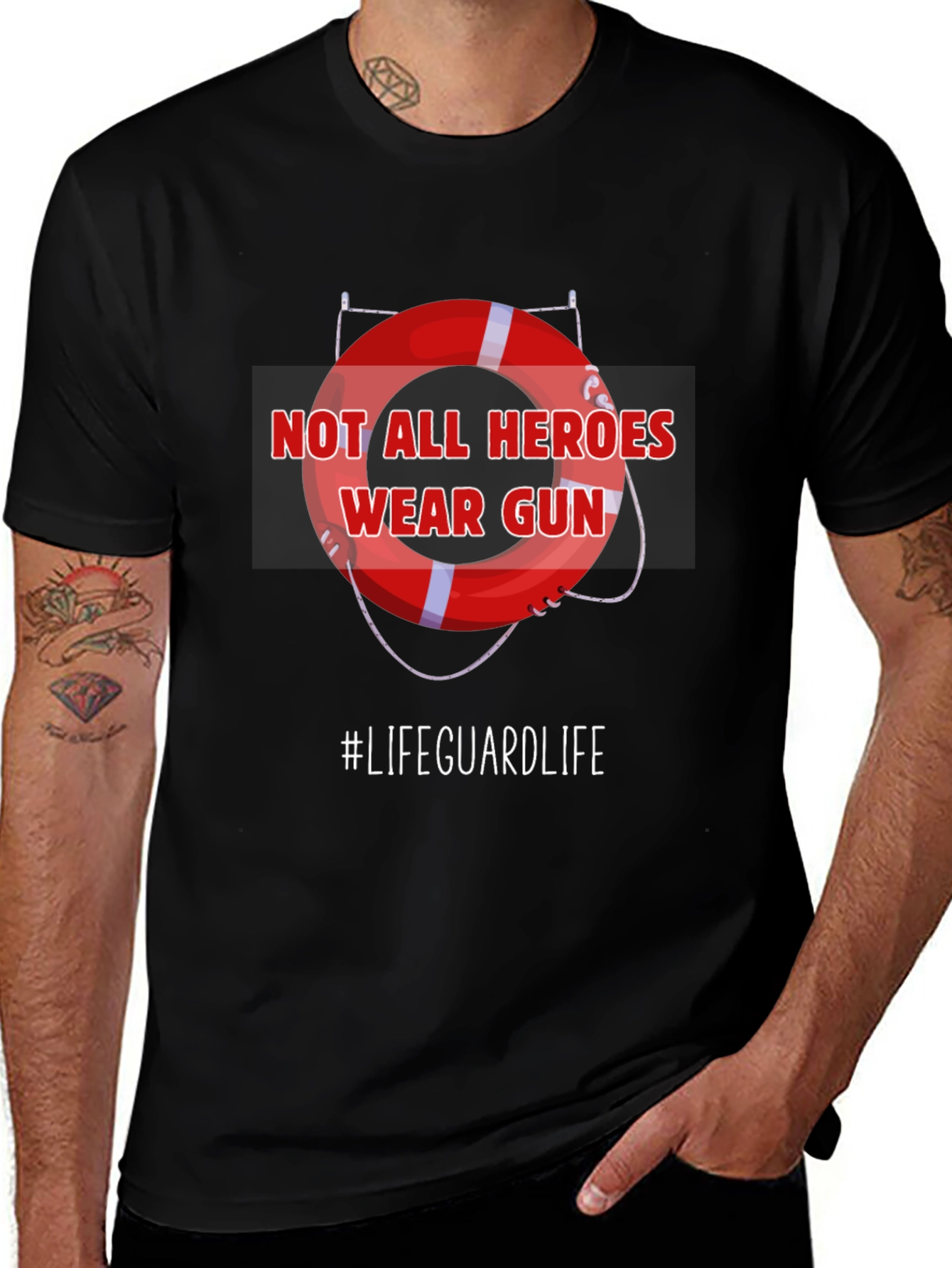 Lifeguard Hero T-Shirt - Not All Heroes Wear Guns