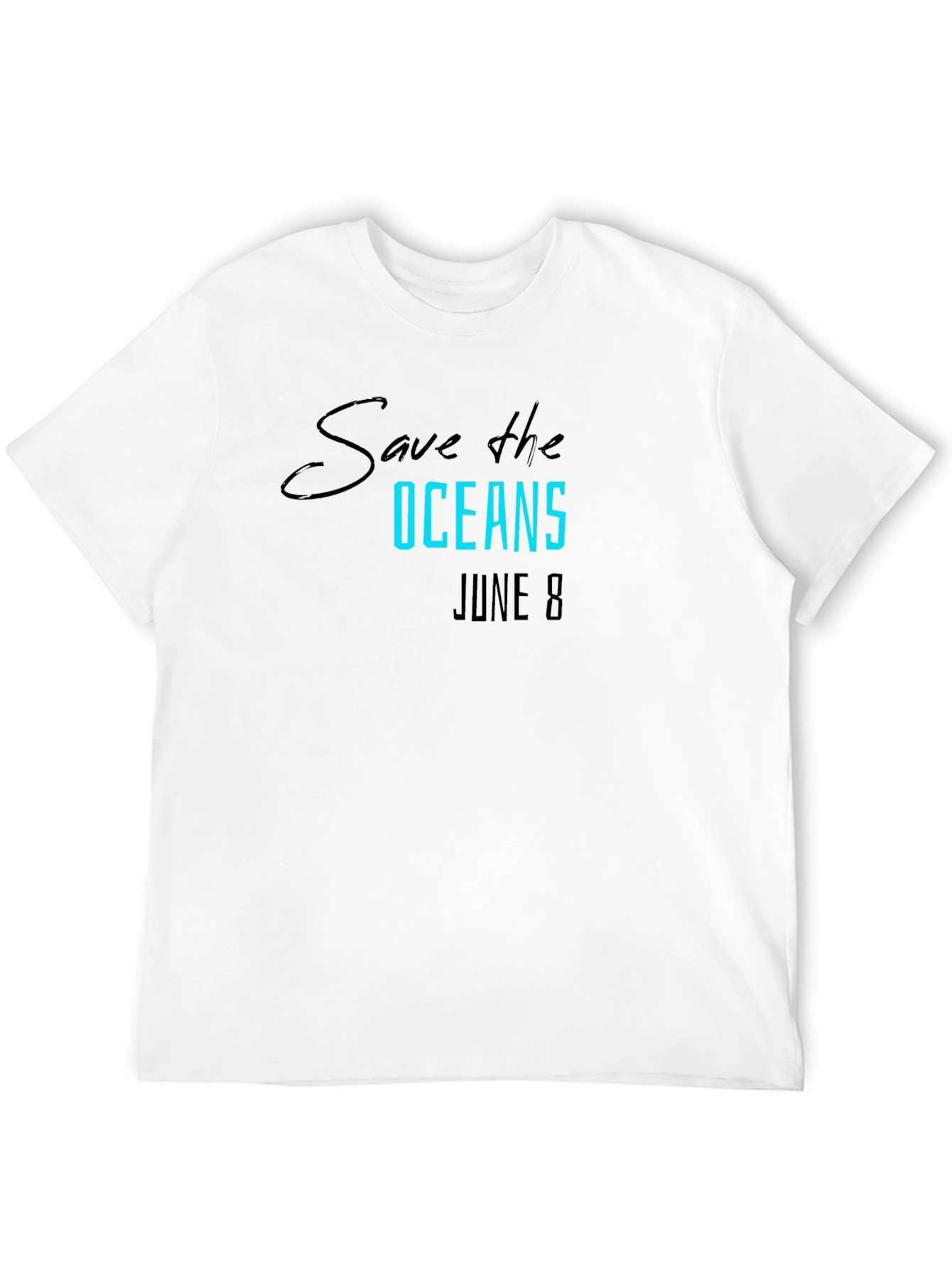 Save the Oceans T-Shirt June 8 - Eco-Friendly Tee