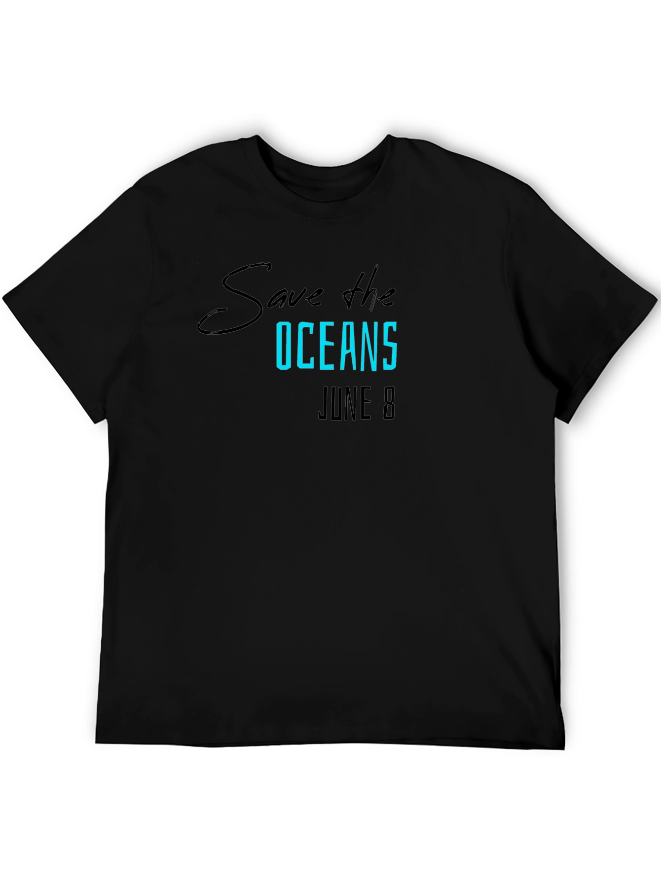 Save the Oceans T-Shirt June 8 - Eco-Friendly Tee