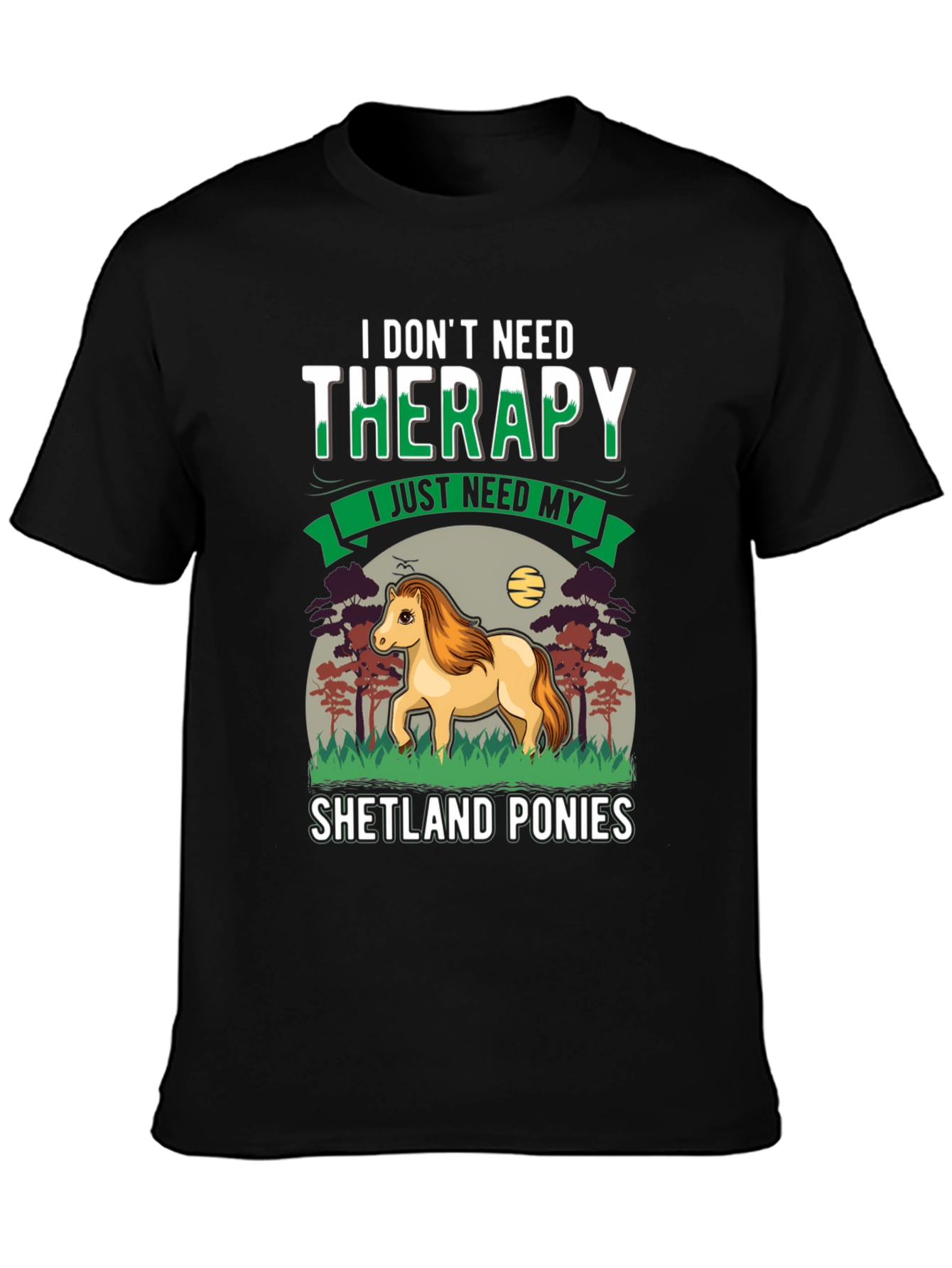 Shetland Ponies Therapy T-Shirt
