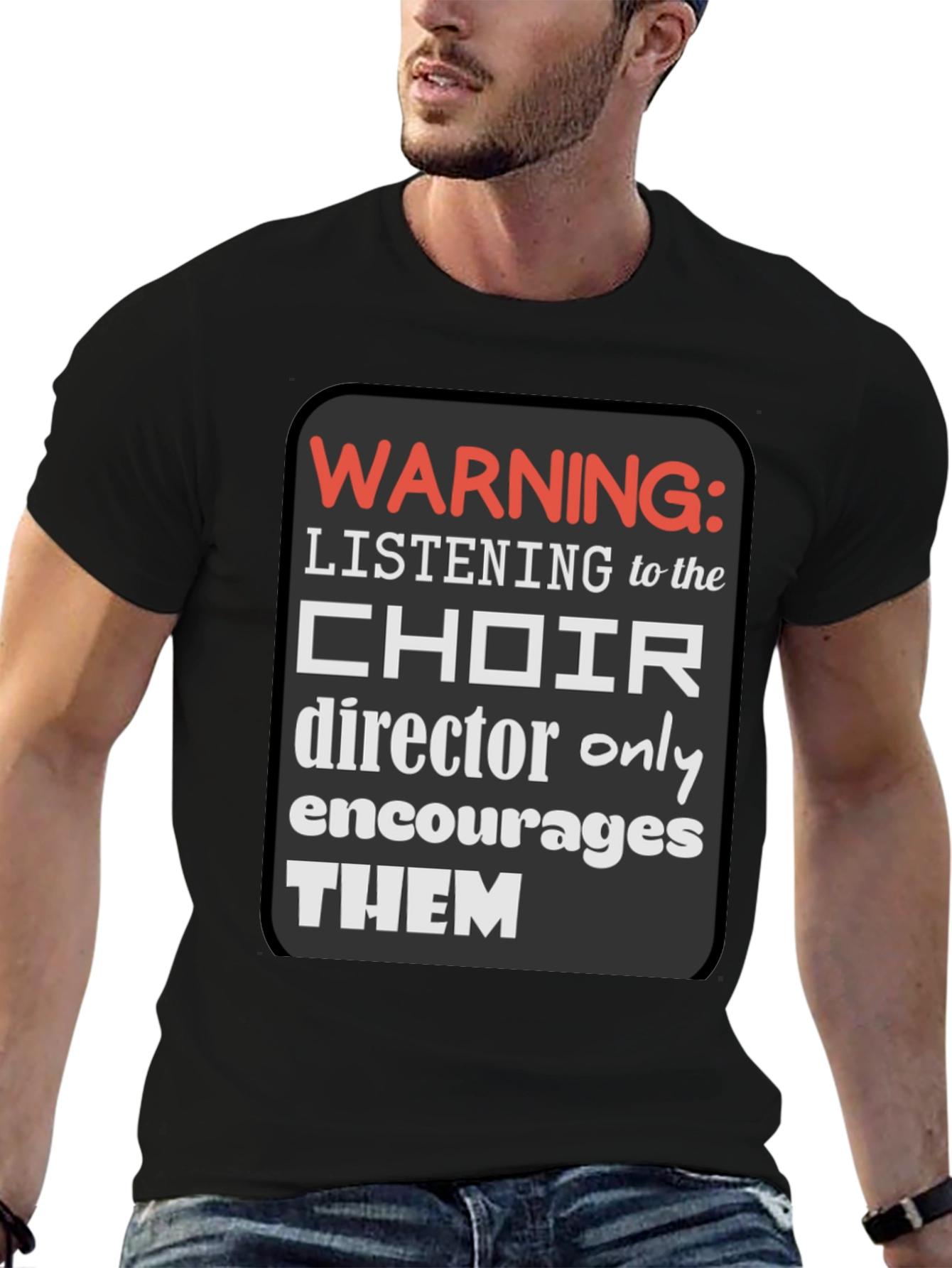 Choir Director Warning Graphic Tee