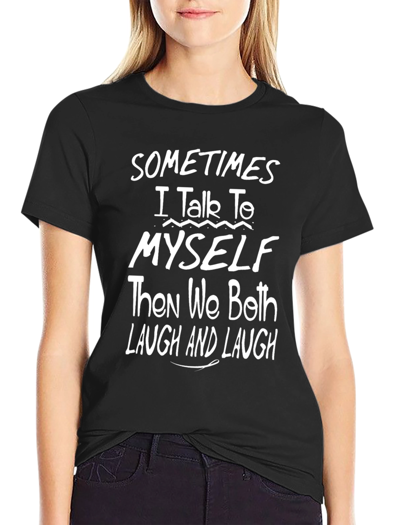 Funny I Talk To Myself Black T-Shirt