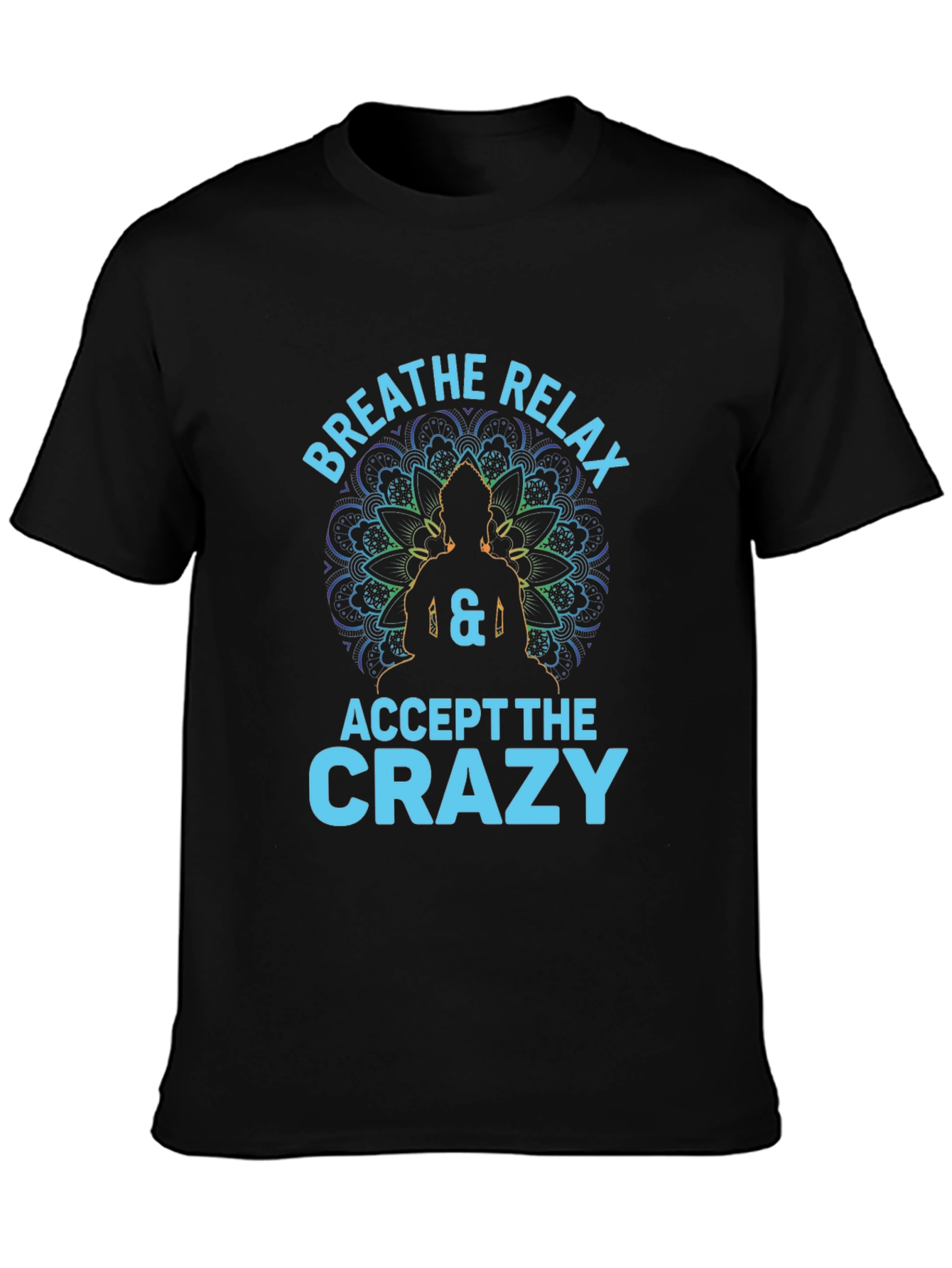 Breathe Relax Crazy Graphic T-Shirt