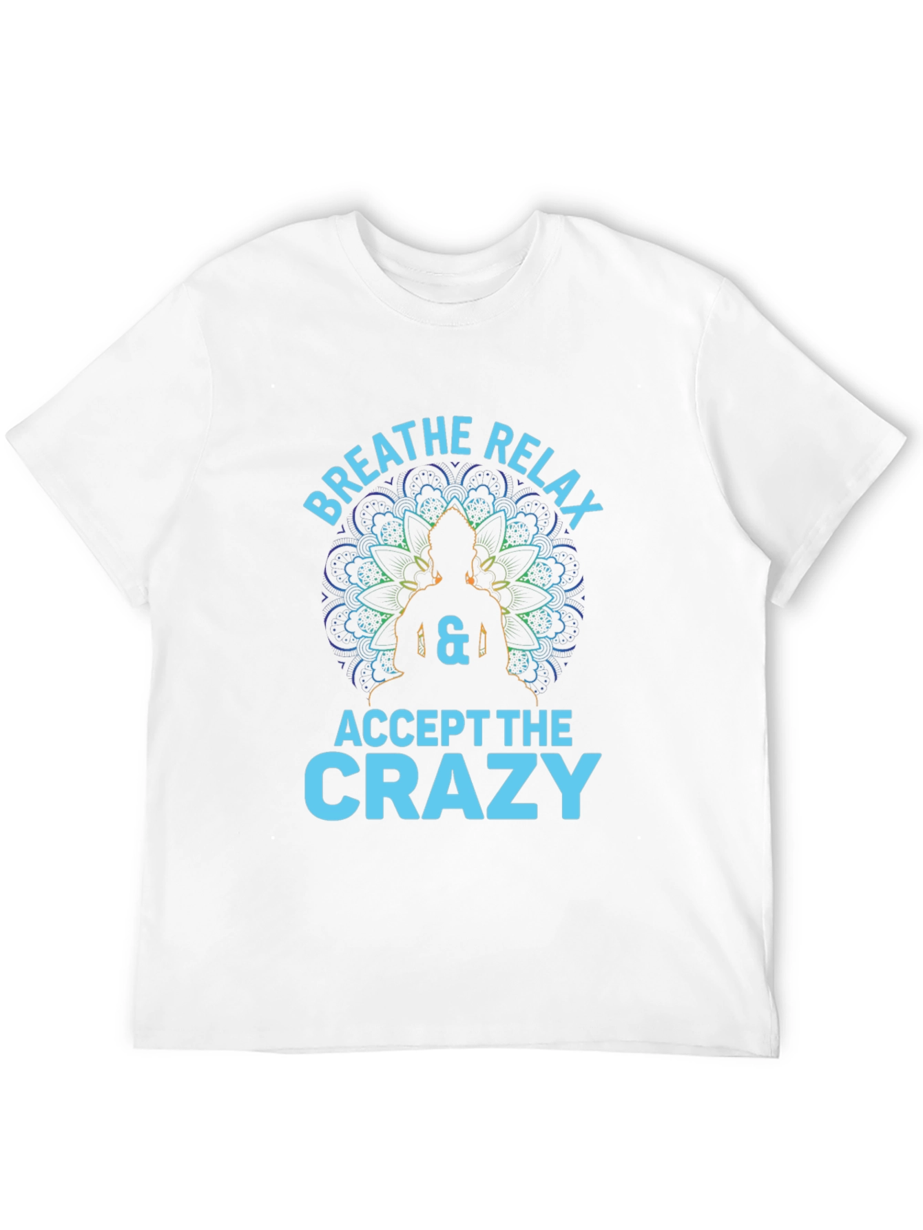 Breathe Relax Crazy Graphic T-Shirt