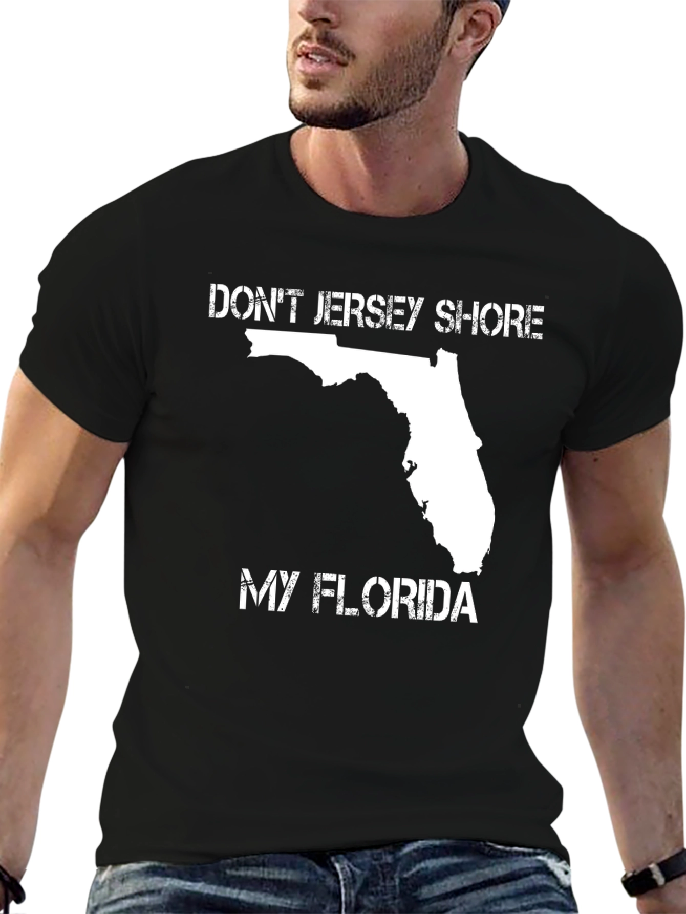 Dont Jersey Shore My Florida T-Shirt